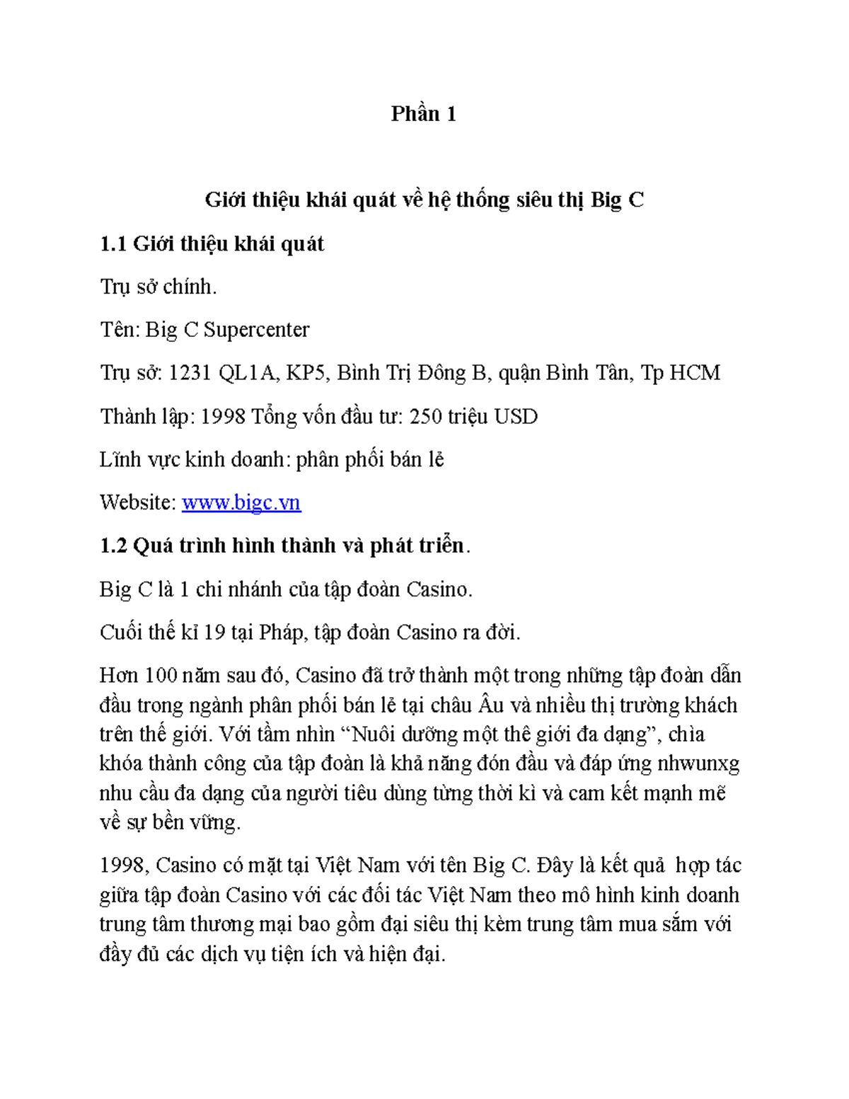 BIG C - Công ty - Phần 1 Giới thiệu khái quát về hệ thống siêu thị Big C 1 Giới thiệu khái quát Trụ - Studocu