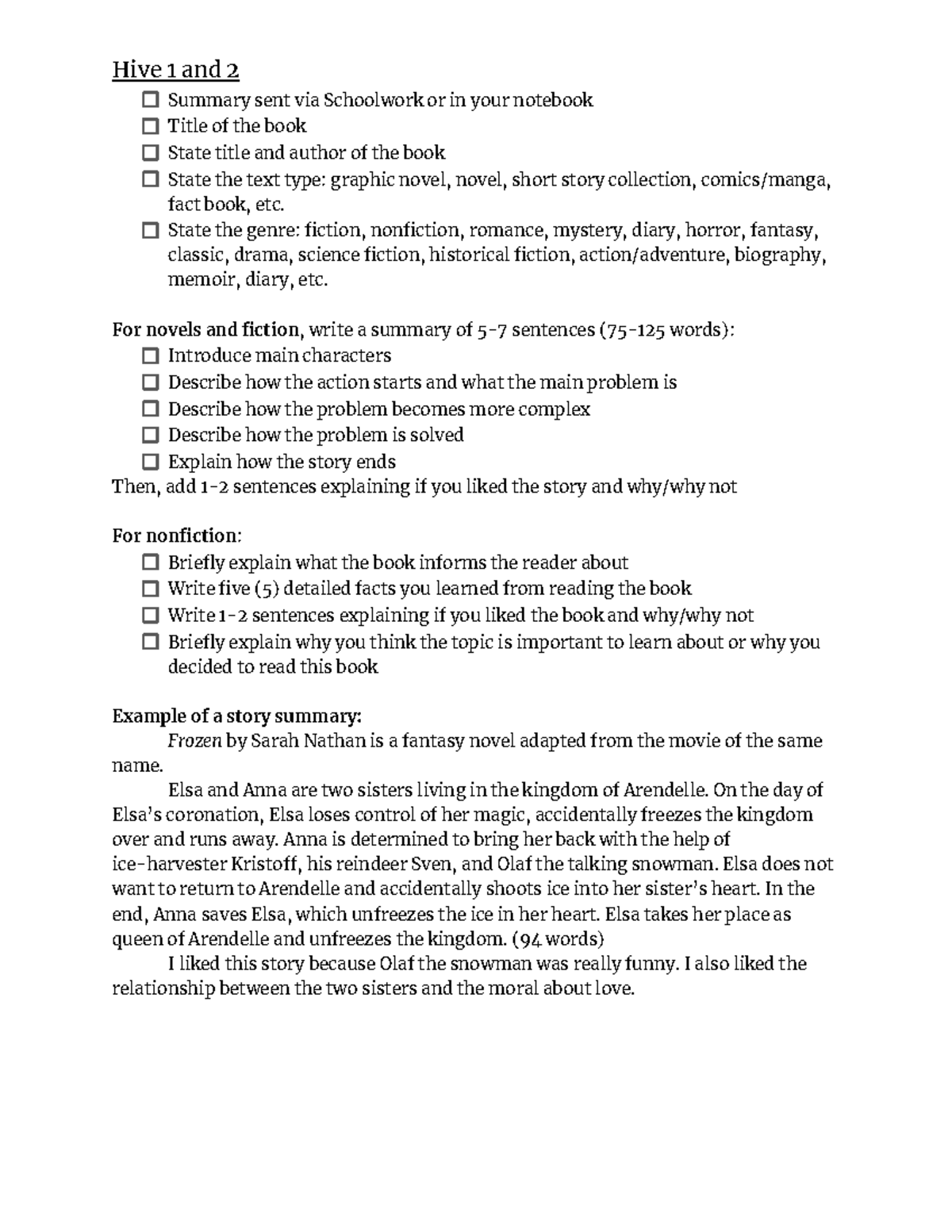 Book Summary Checklists Hive 1 and 2 Summary sent via Schoolwork or
