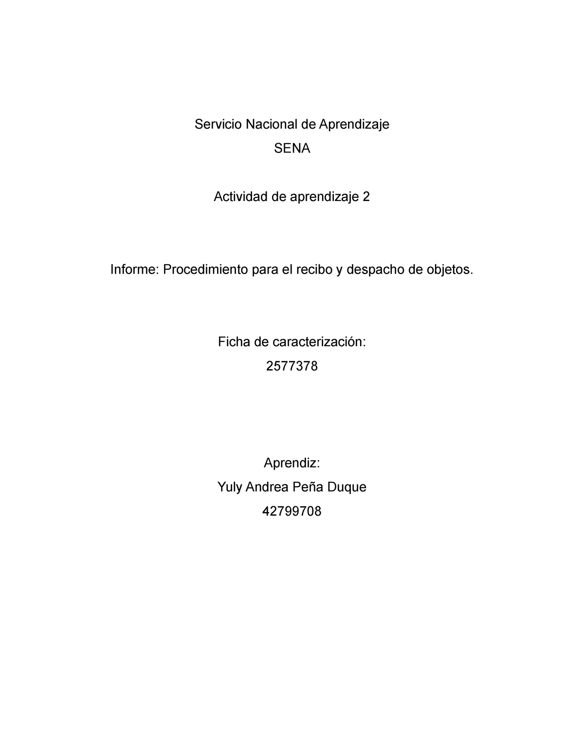 Actividad 2 Recibo Y Despacho De Mercancias Servicio Nacional De Aprendizaje Sena Actividad De 7423