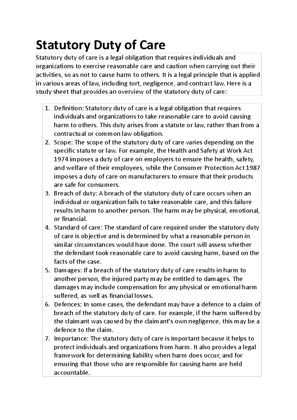 Statutory Duty of Care Statutory Duty of Care Statutory duty of care is a legal obligation