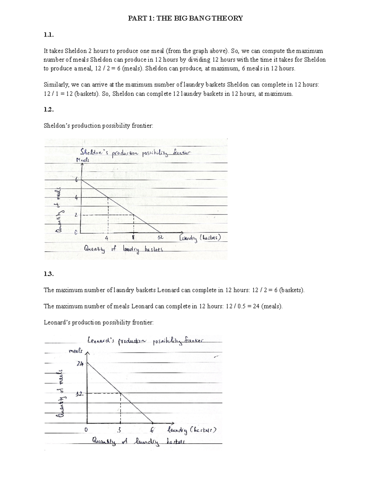 Assignment 1 ECON10004 - PART 1: THE BIG BANG THEORY 1. It Takes ...