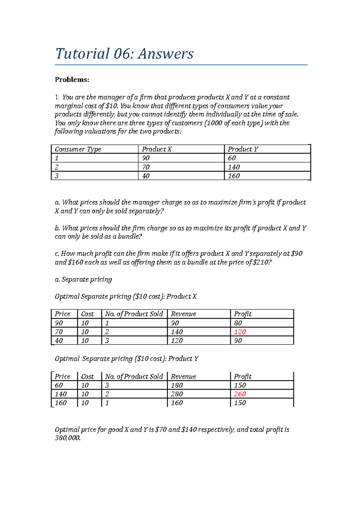 Tutorial 06 Answers - Tutorial 06: Answers Problems: You are the ...