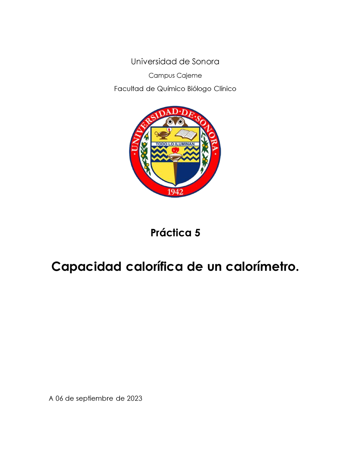 Práctica 5 Capacidad Calorífica De Un Calorímetro - A 06 De Septiembre ...