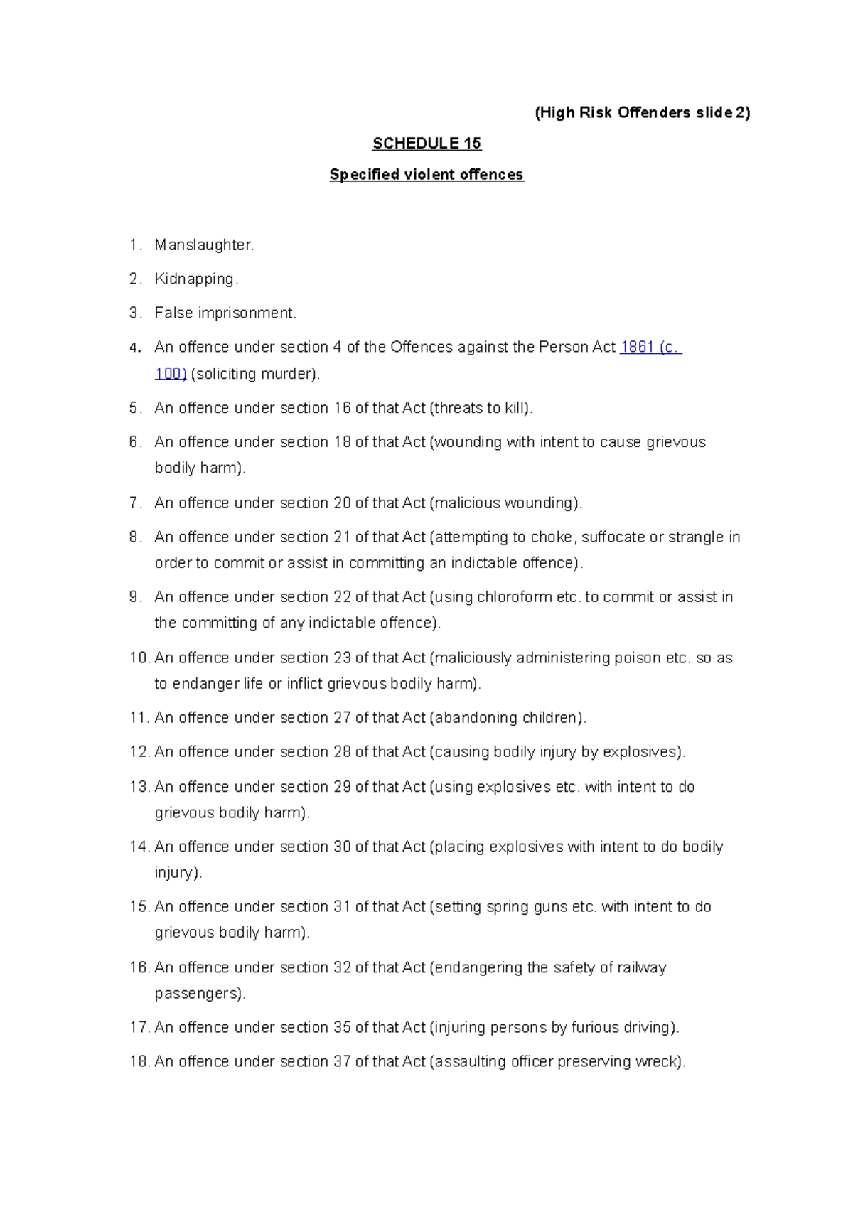 Schedule 15 High Risk Offenders Slide 2 SCHEDULE 15 Specified 