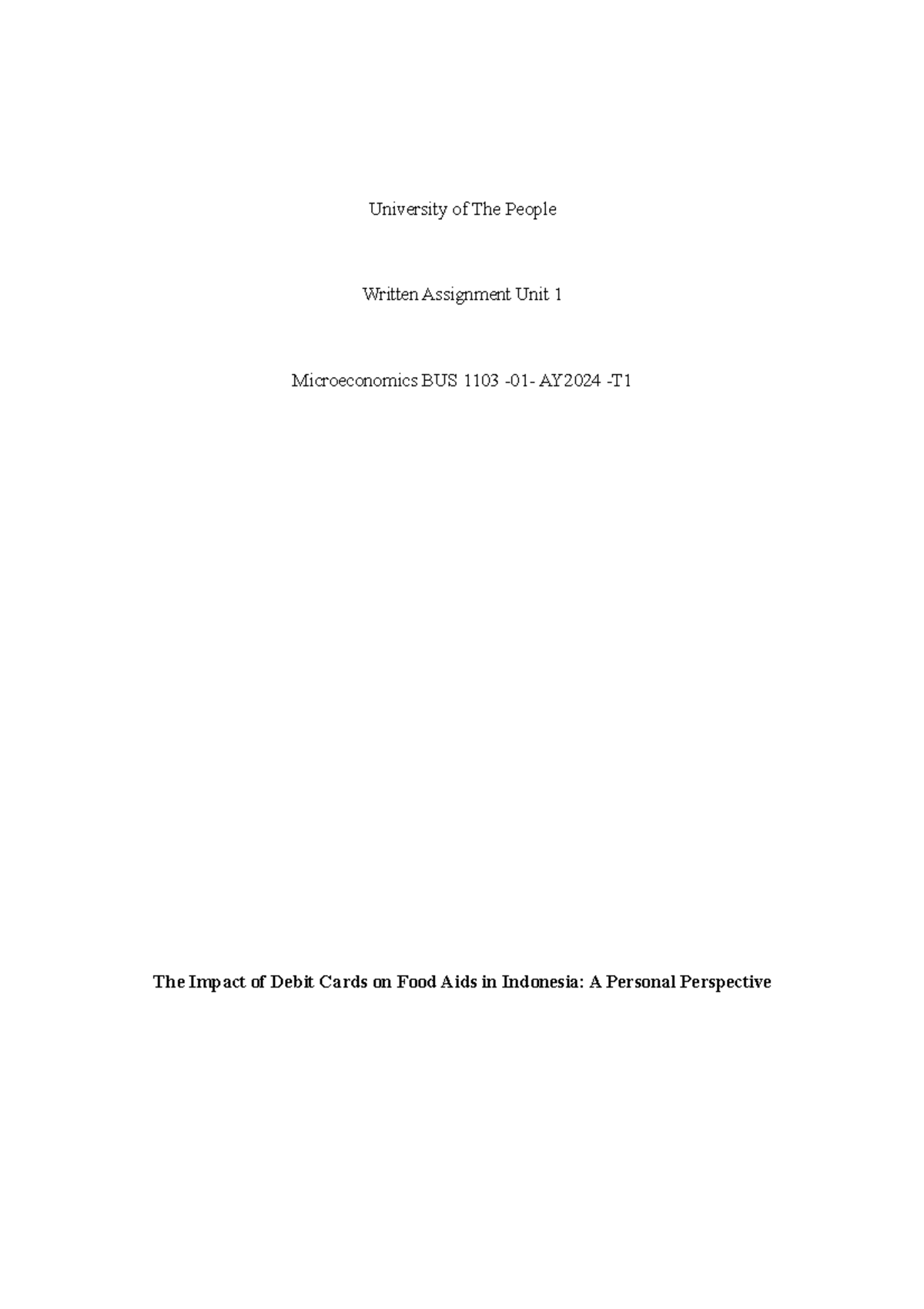 Microeconomics WA Unit 1 - University of The People Written Assignment ...
