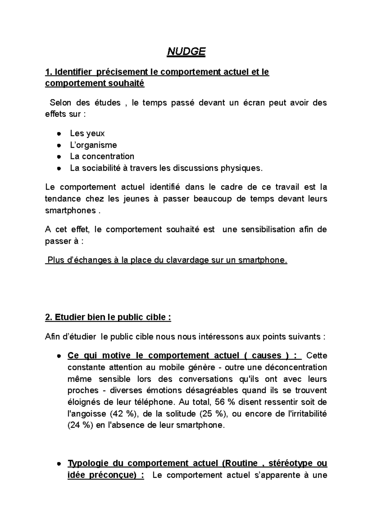 Nudge - NUDGE 1. Identifier précisement le comportement actuel et le ...
