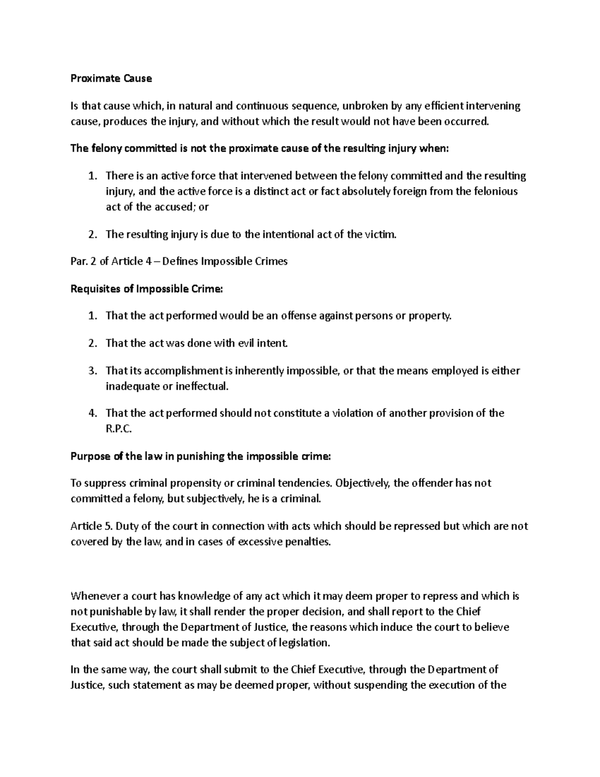 Proximate Cause - The felony committed is not the proximate cause of ...