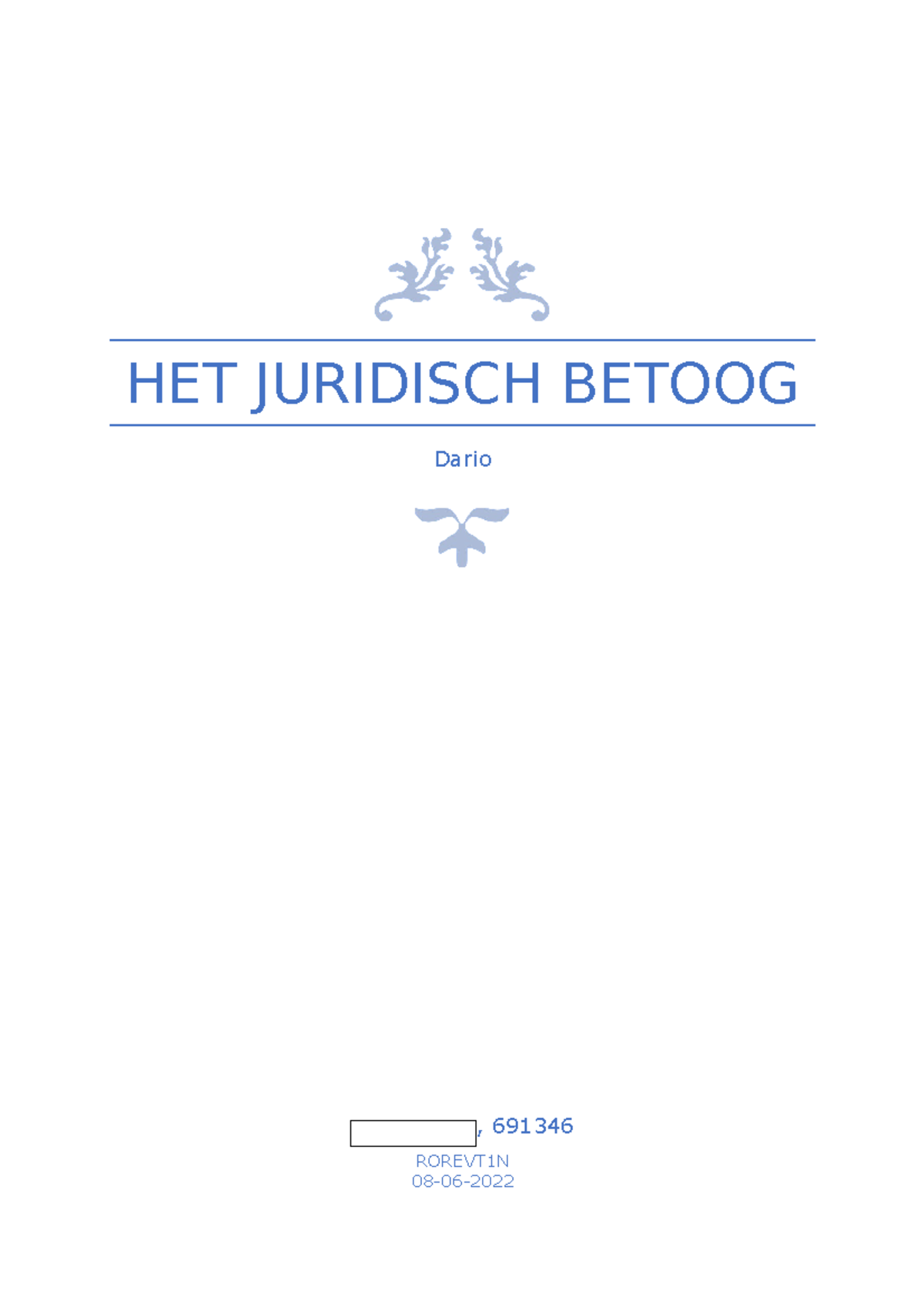 Het Juridisch Betoog- Melanie Broos - HET JURIDISCH BETOOG Dario ...