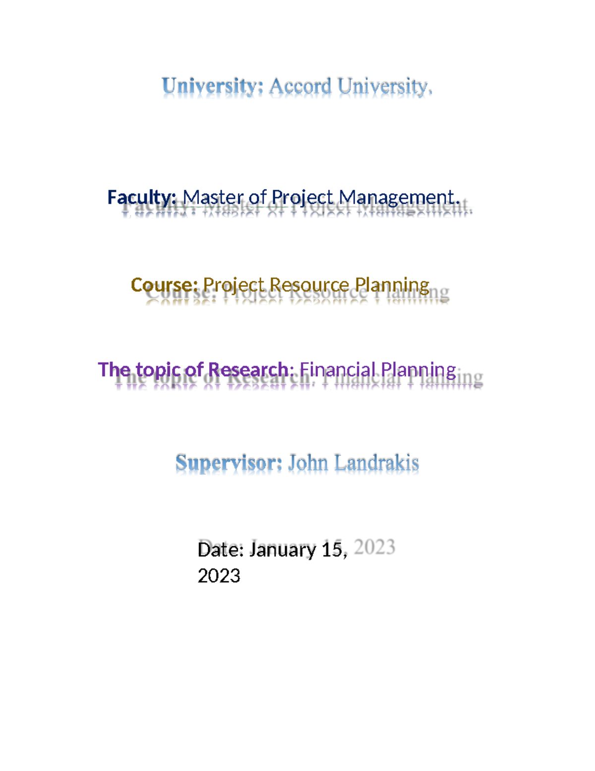 Assignment 2 - Faculty: Master of Project Management. Course: Project ...