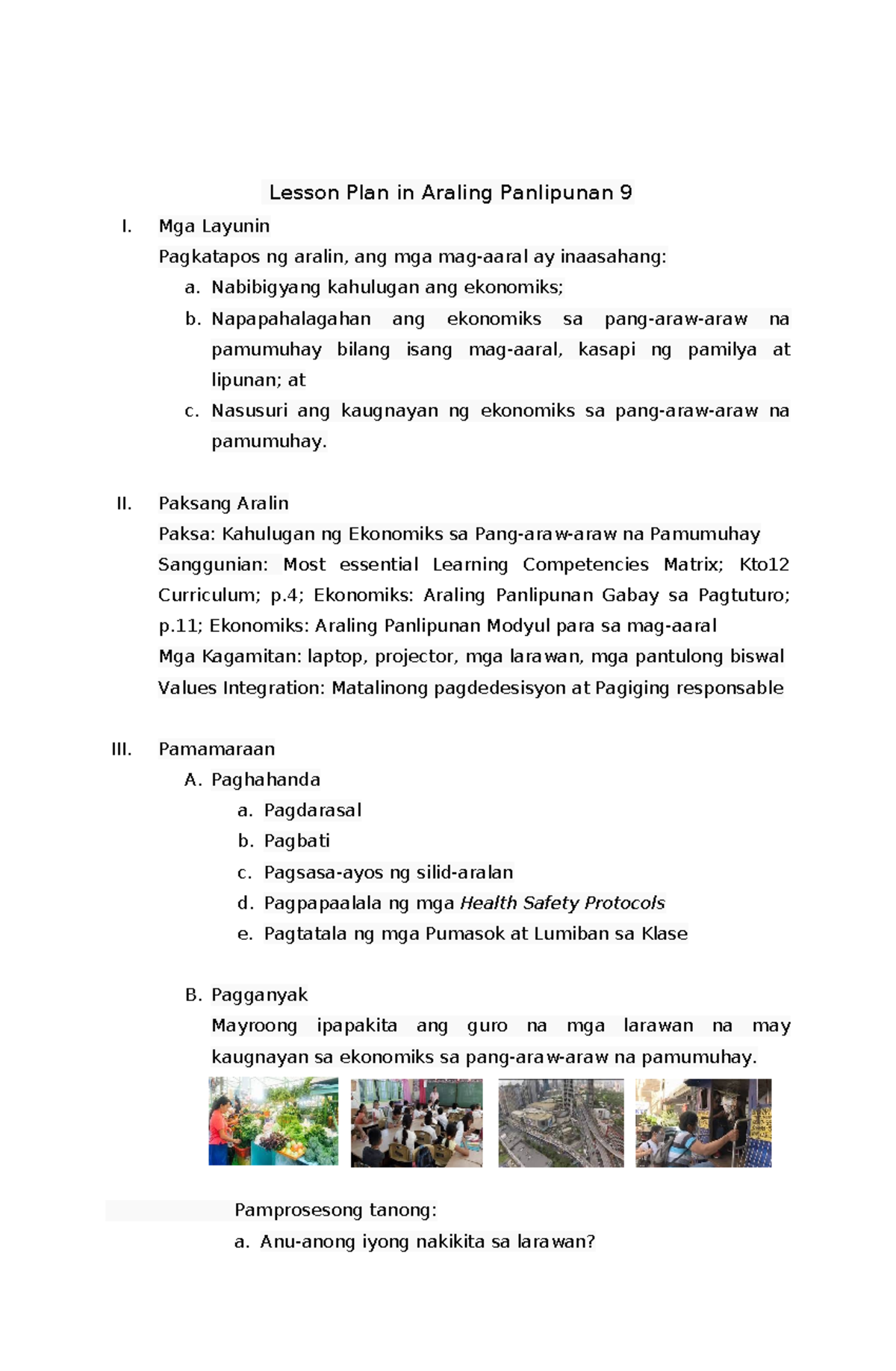Lp. in aral pan - Lesson Plan in Araling Panlipunan 9 I. Mga Layunin ...