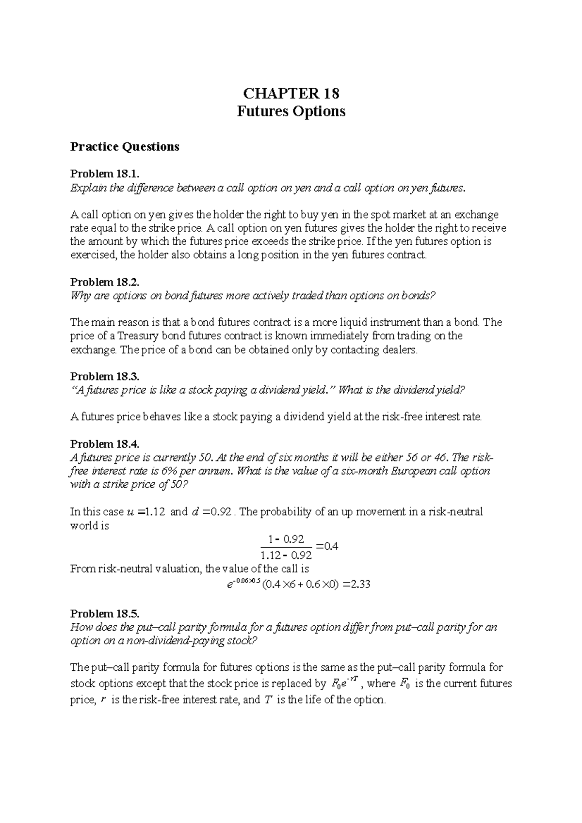 Hull OFOD 9e Solutions Ch 18 - CHAPTER 18 Futures Options Practice ...