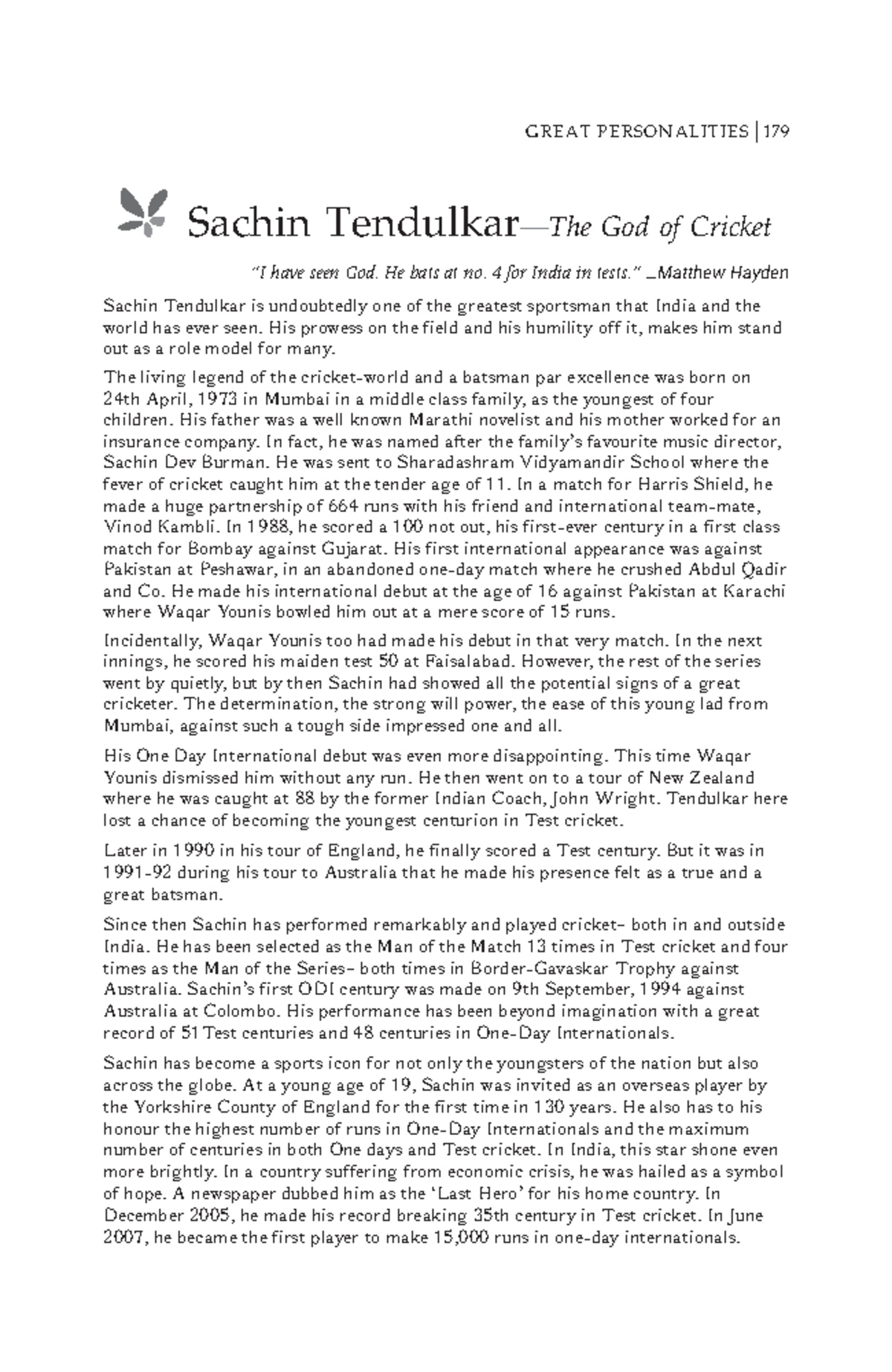 Essay Topic Sachin Tendulkar And MS Dhoni Sachin Tendulkar The God 