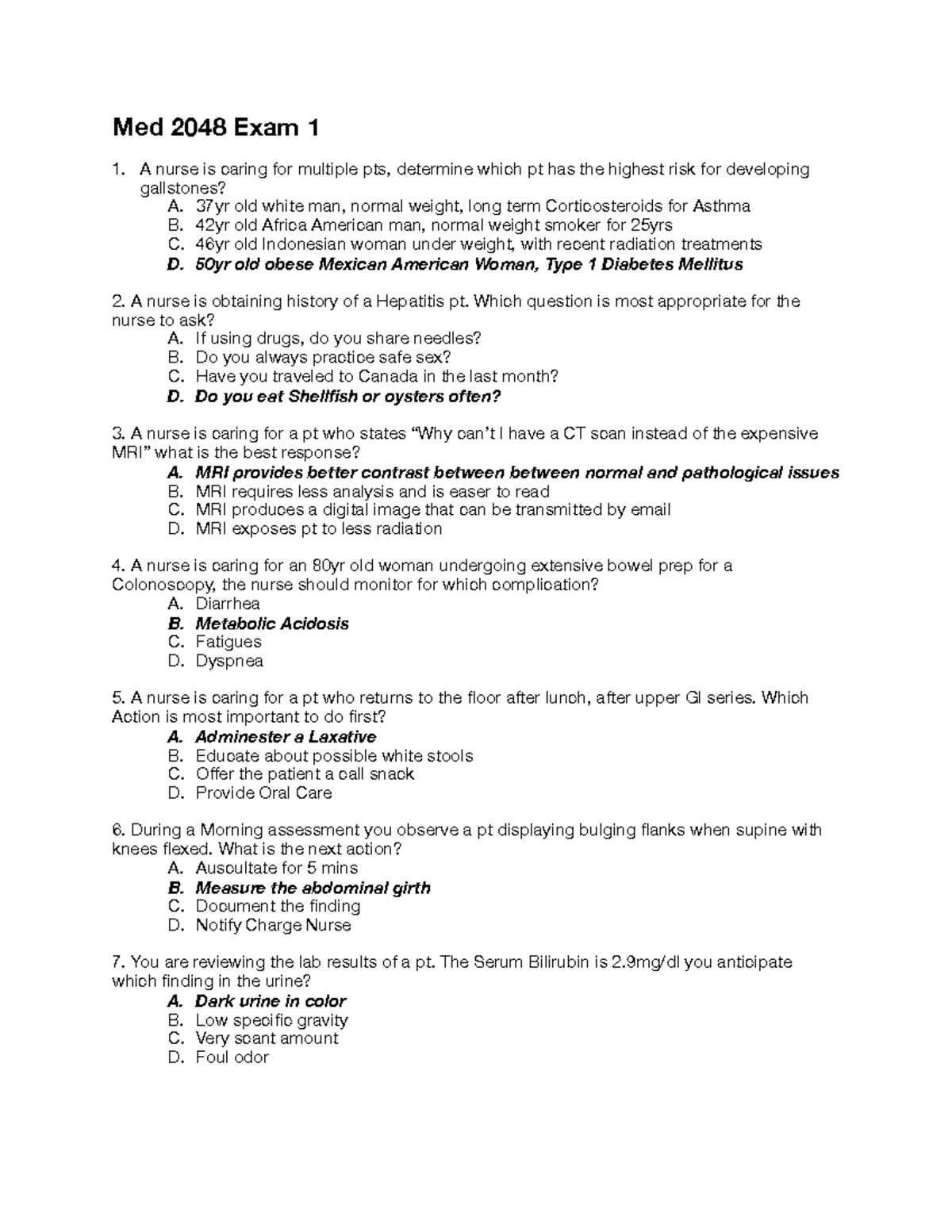 GI quizleeeett test study guide Med 2048 Exam 1 A nurse is caring