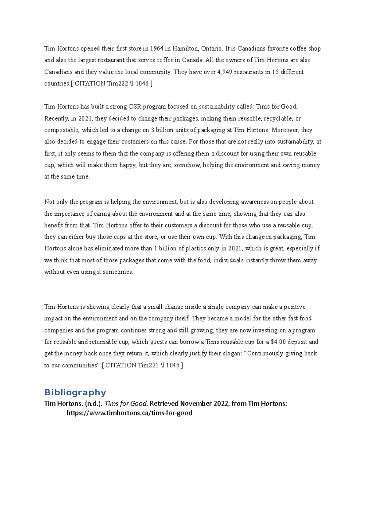 Discussion 2 - assignment - Tim Hortons opened their first store in ...