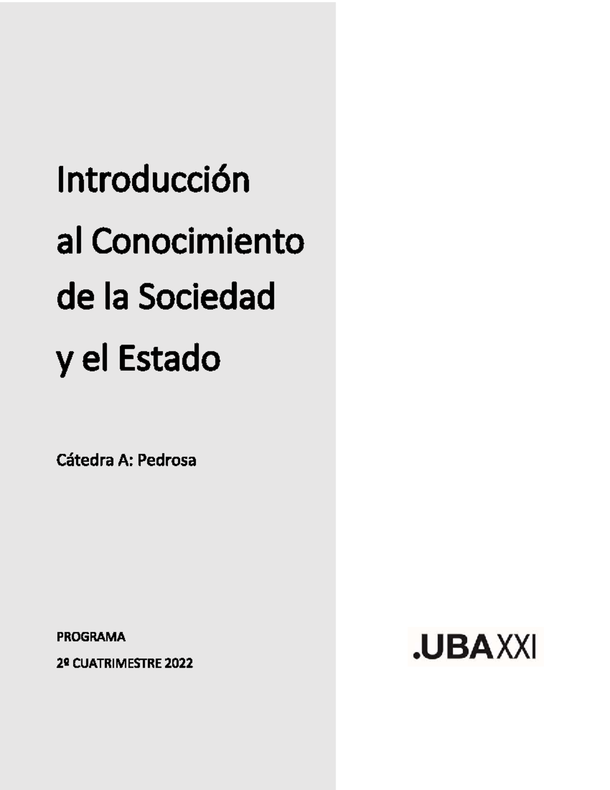 Resumen De Parcial Integradora De Sociedad Y Estado Uba Xxi ...