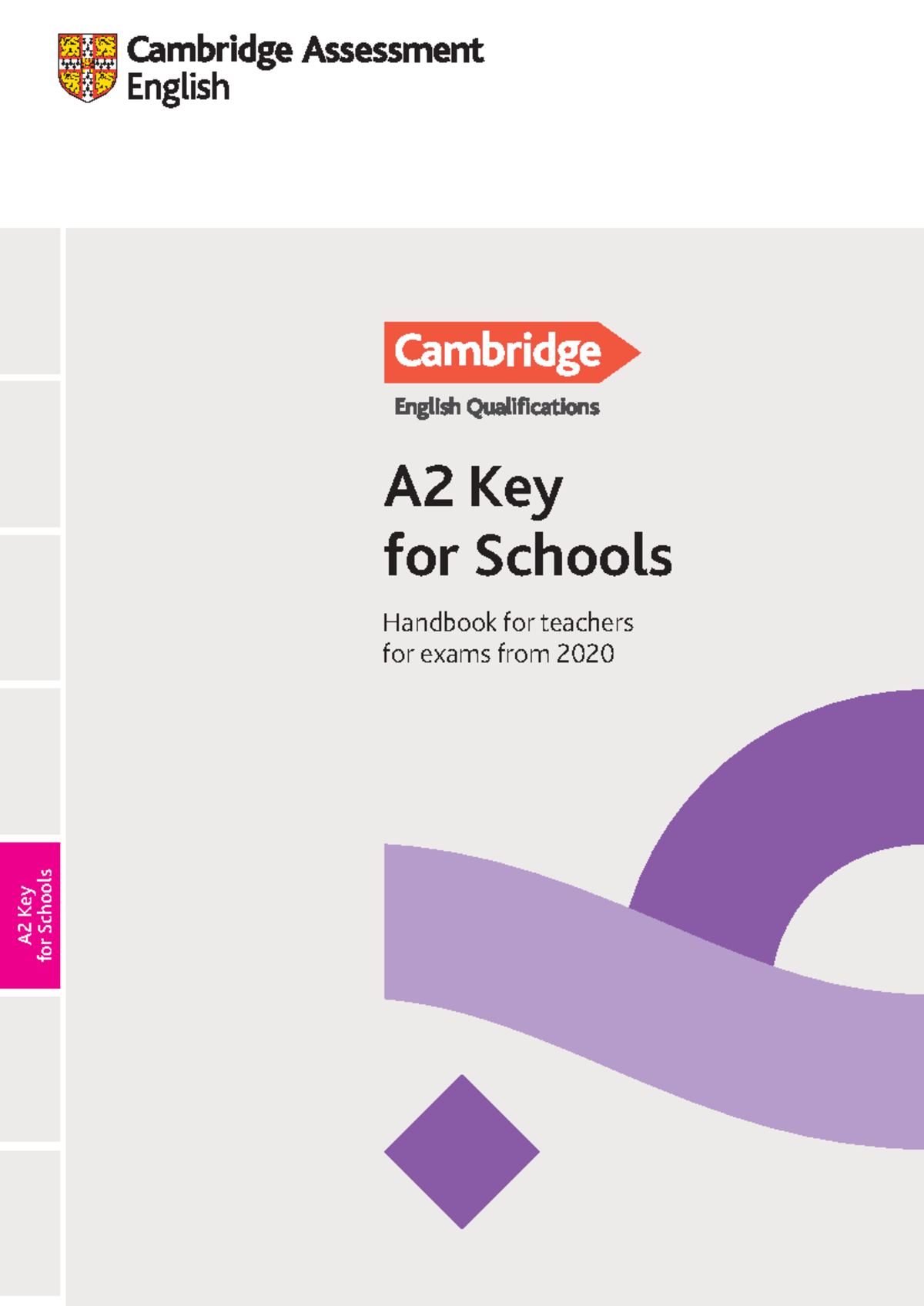 A2 Key for Schools - A2 Key for Schools Handbook for teachers for exams ...