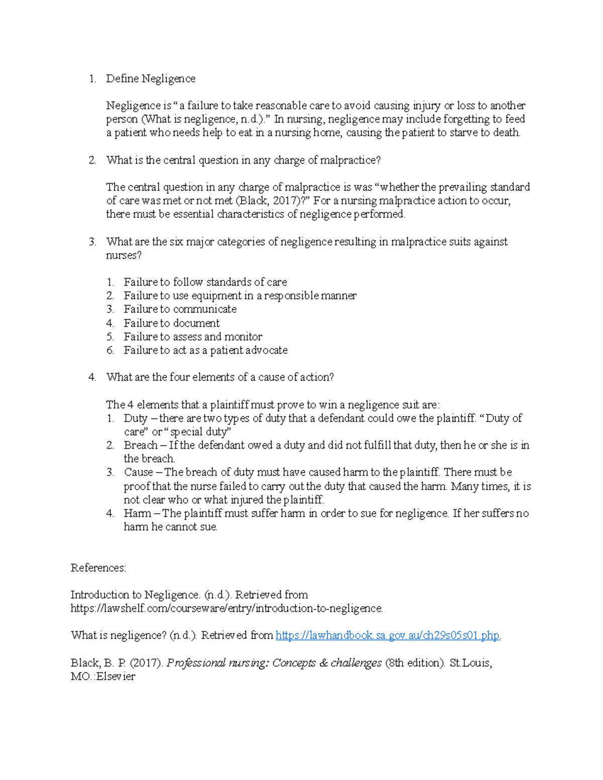 Mapractice Questions Define Negligence Negligence is “a failure to