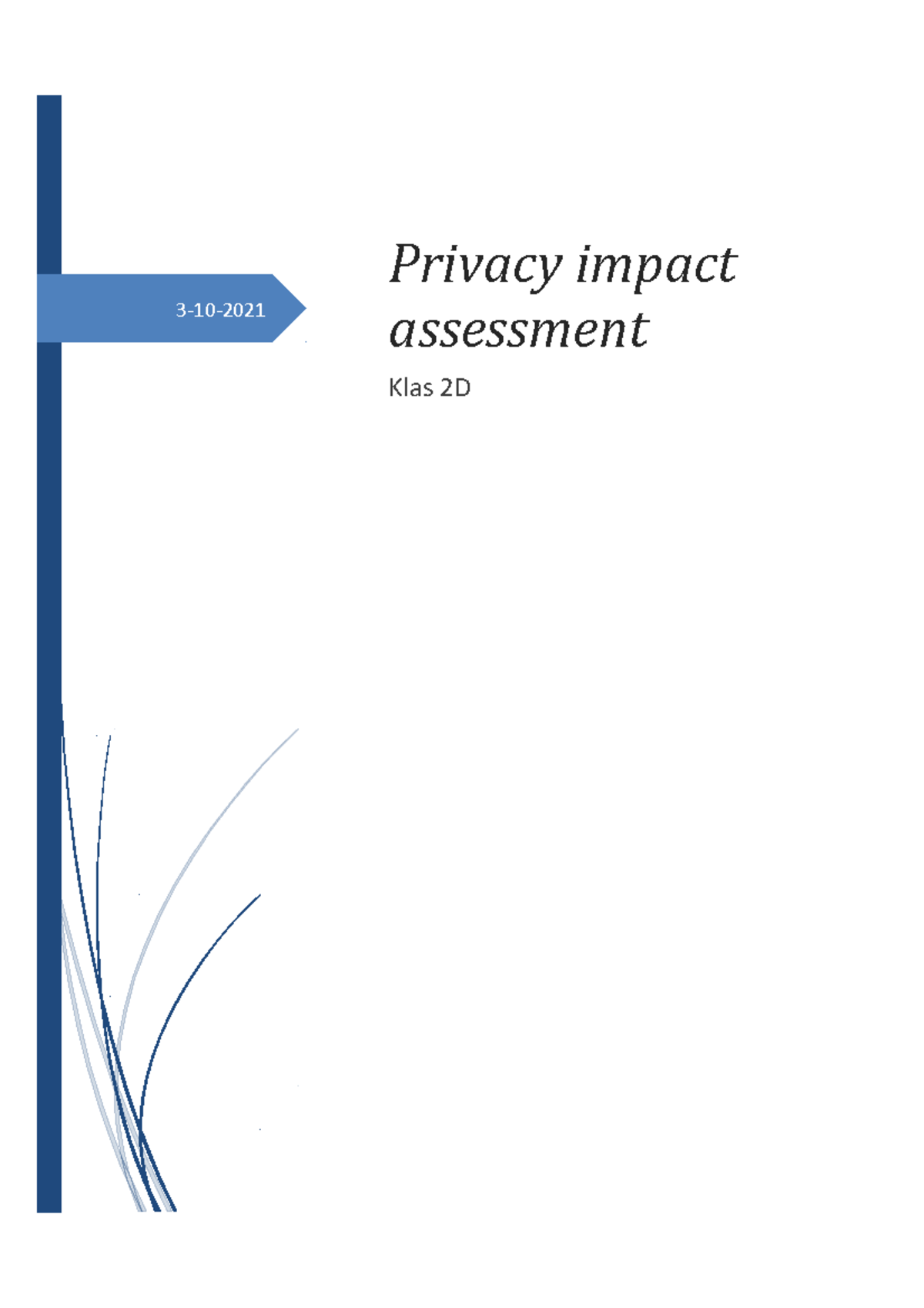 ICT PIA - Uitgewerkte Privacy Impact Assessment beroepsopdracht met ...