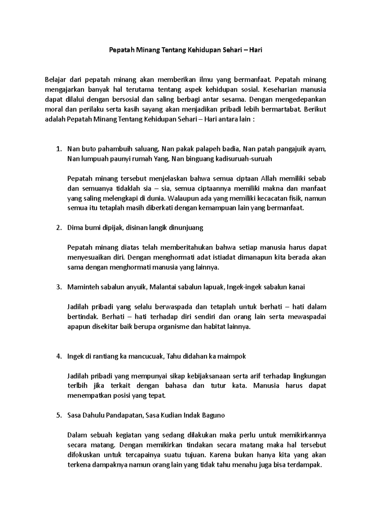 3. Pepatah Minang Tentang Kehidupan Sehari - Pepatah minang mengajarkan