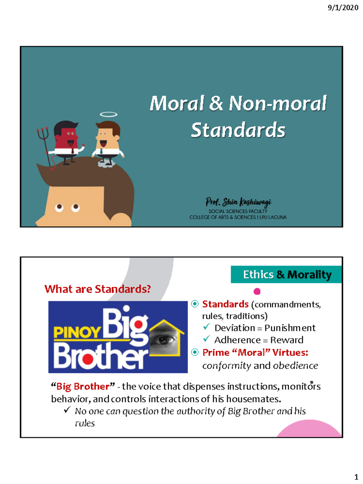 What Is The Difference Between Moral And Non Moral Standards Brainly