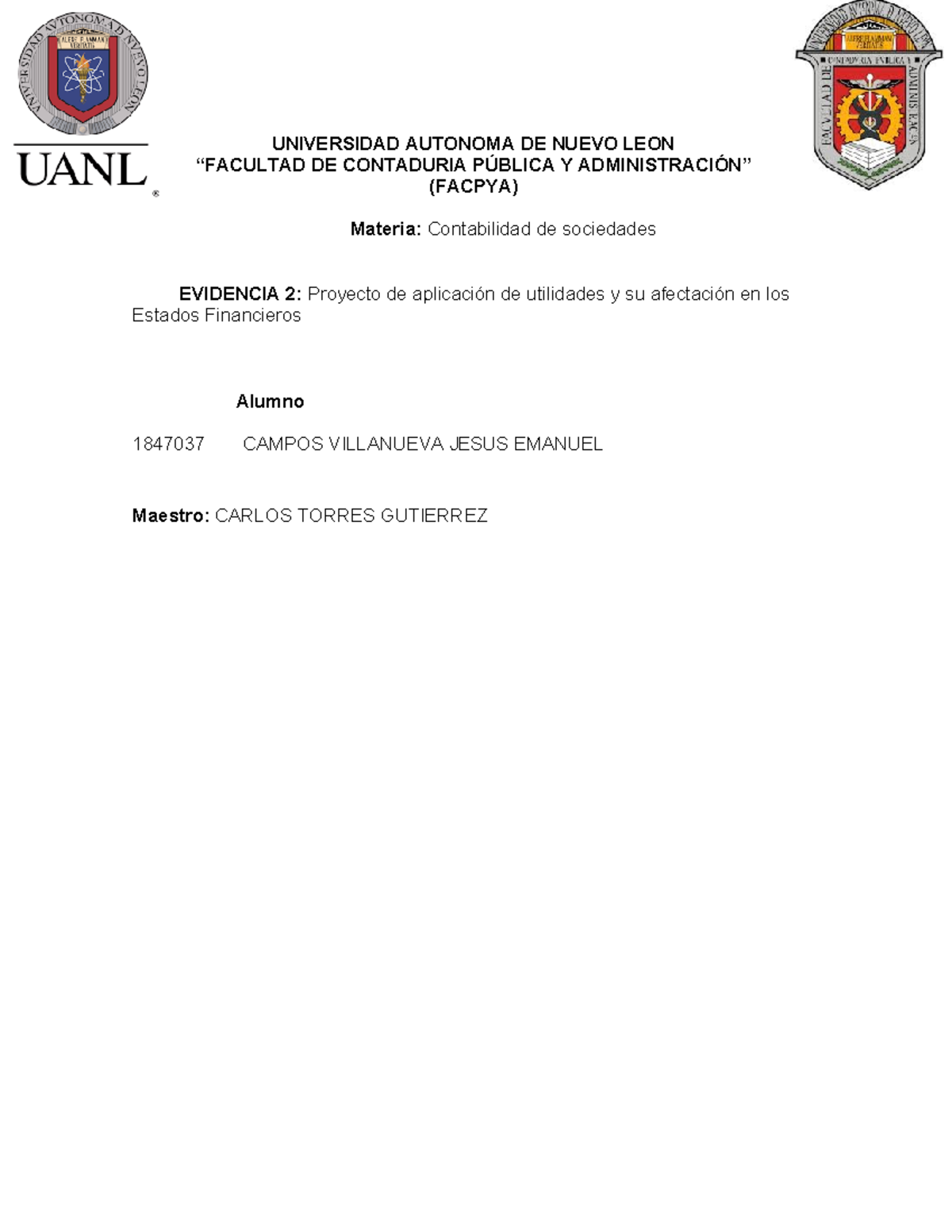 Equipo#6-EV1 - evidencia - UNIVERSIDAD AUTONOMA DE NUEVO LEON “FACULTAD ...