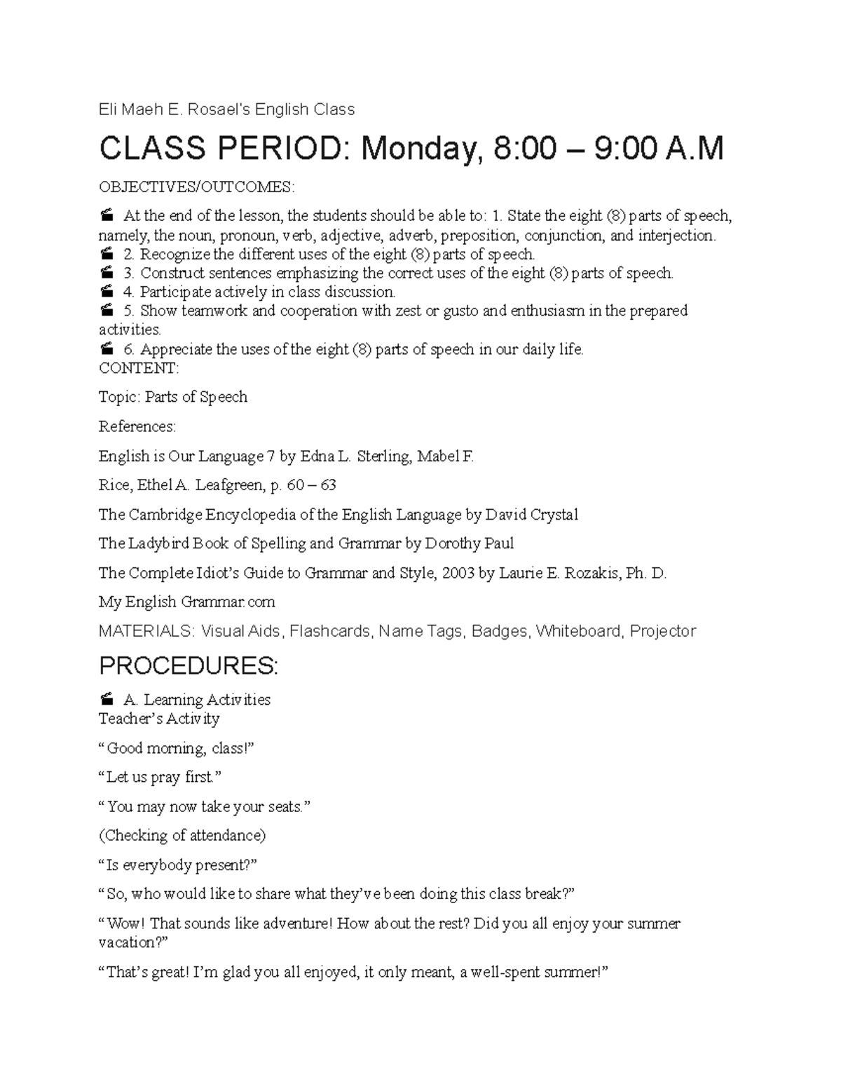Lesson plan in english 8 Eli Maeh E. Rosael’s English Class CLASS