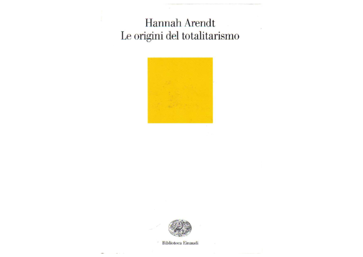 20 - hannah arendt-le origini del totalitarismo-conclusioni - Storia