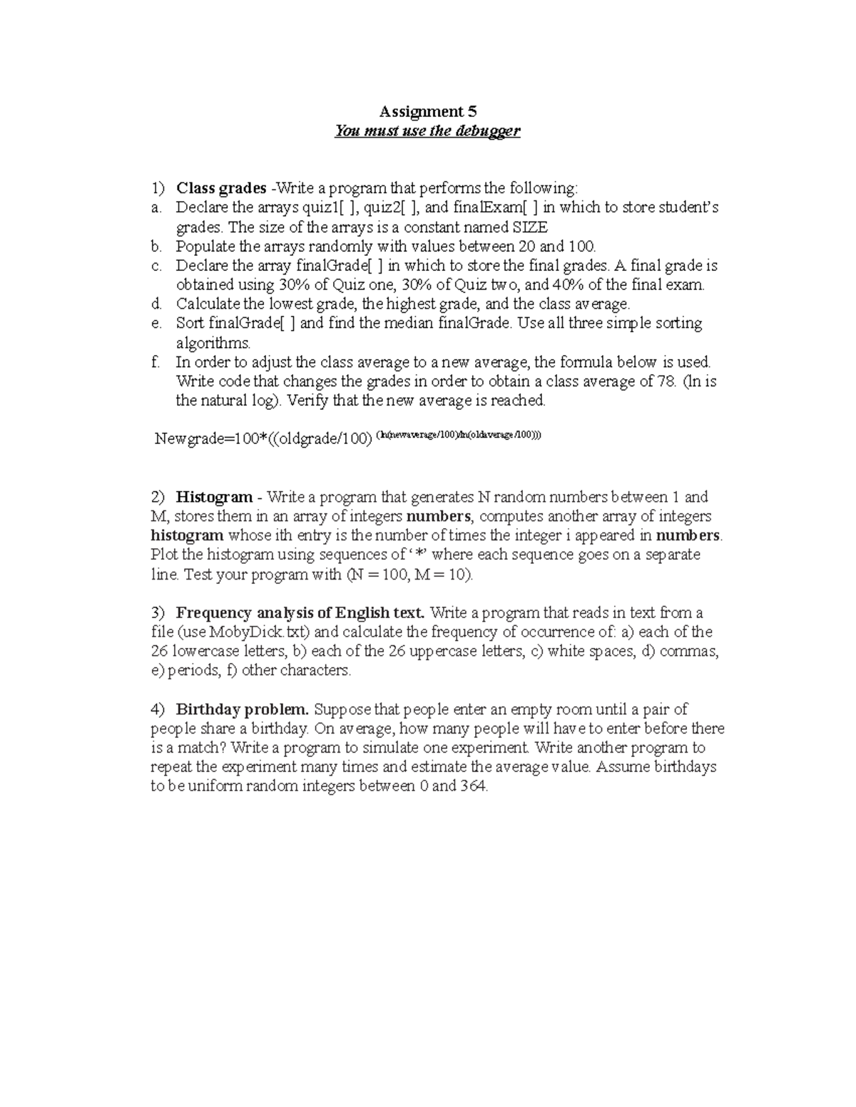 Assignment 5 - Declare the arrays quiz1[ ], quiz2[ ], and finalExam ...