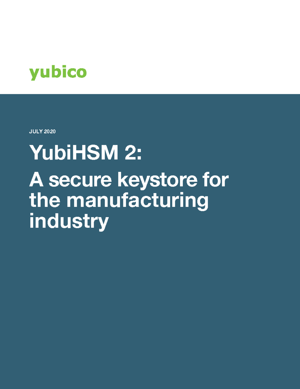 Yubi HSM 2 A secure keystore for the manufacturing industry YubiHSM 2