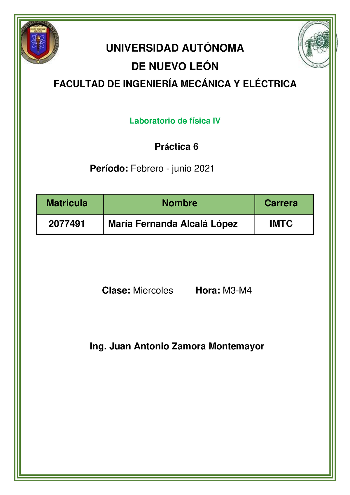 Practica 6 Lab De Fisica 4 - UNIVERSIDAD AUTÓNOMA DE NUEVO LEÓN ...