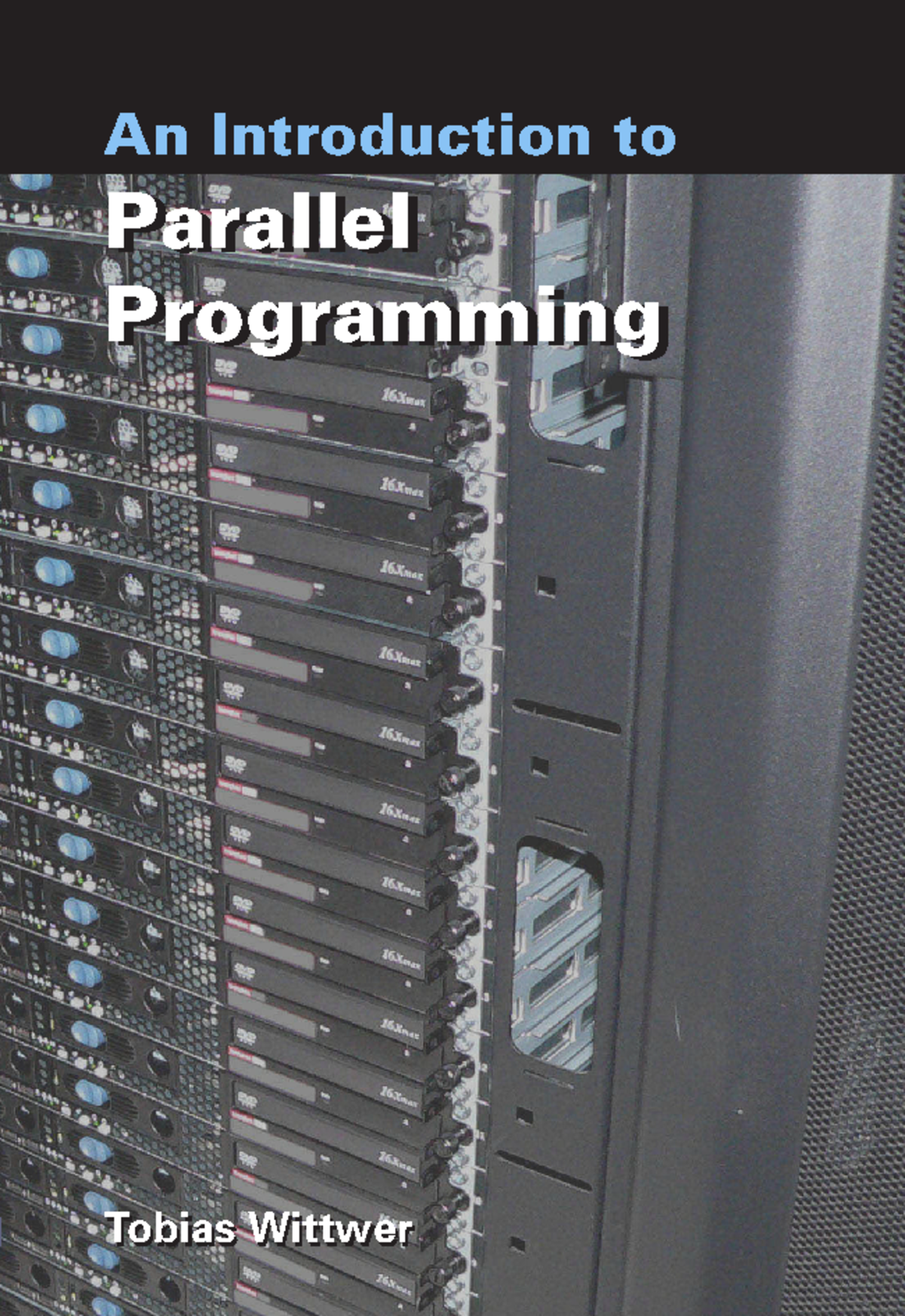 [Tobias Wittwer] An Introduction to Parallel Progr(Book Fi ...