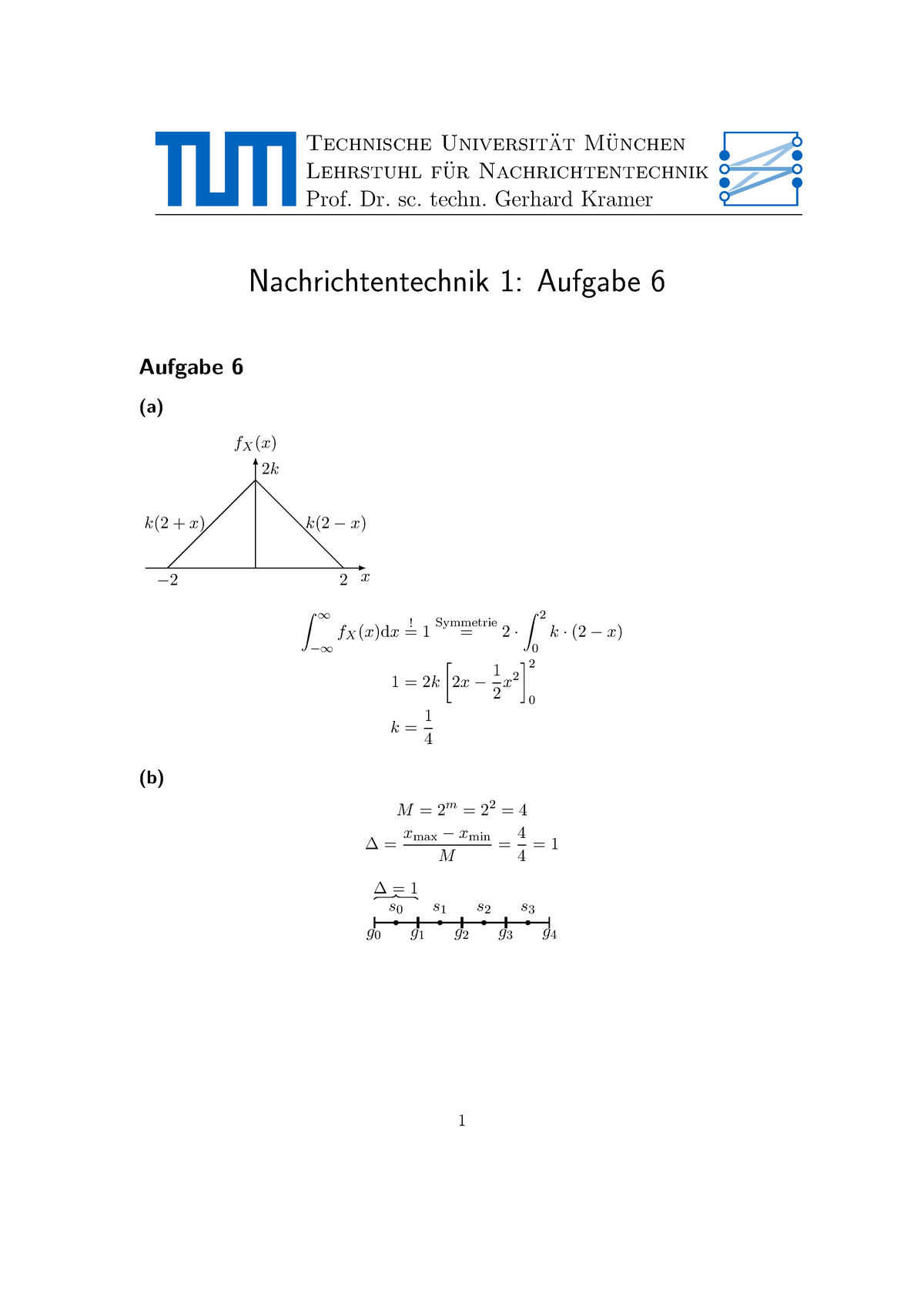 Lösungen Aufgabe 6.. - Technische Universitat M ̈ Unchen ̈ Lehrstuhl ...