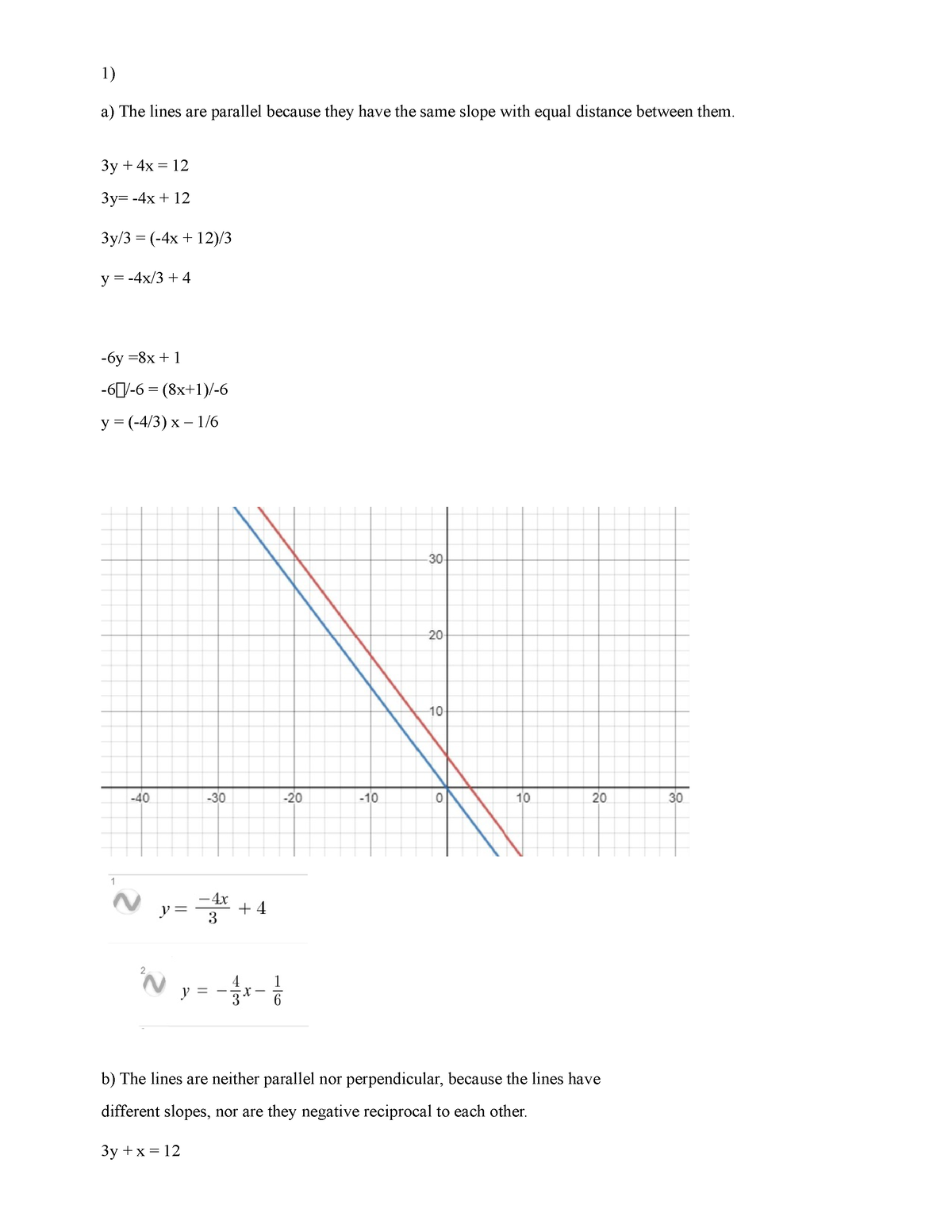 MATH 1201 Written Assignment Unit 2 - 1) a) The lines are parallel ...