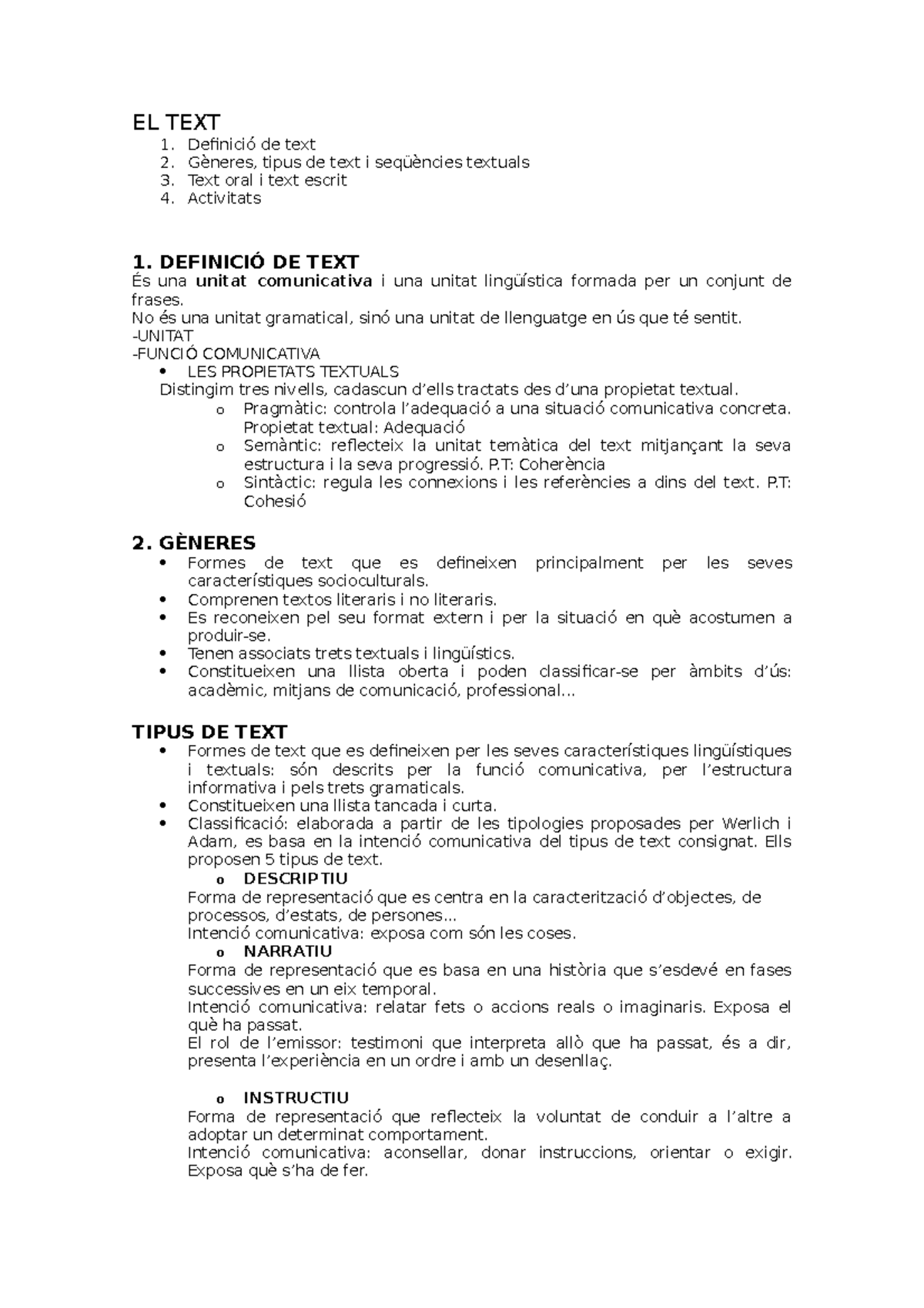 EL TEXT - EL TEXT - EL TEXT Definició de text Gèneres, tipus de text i ...