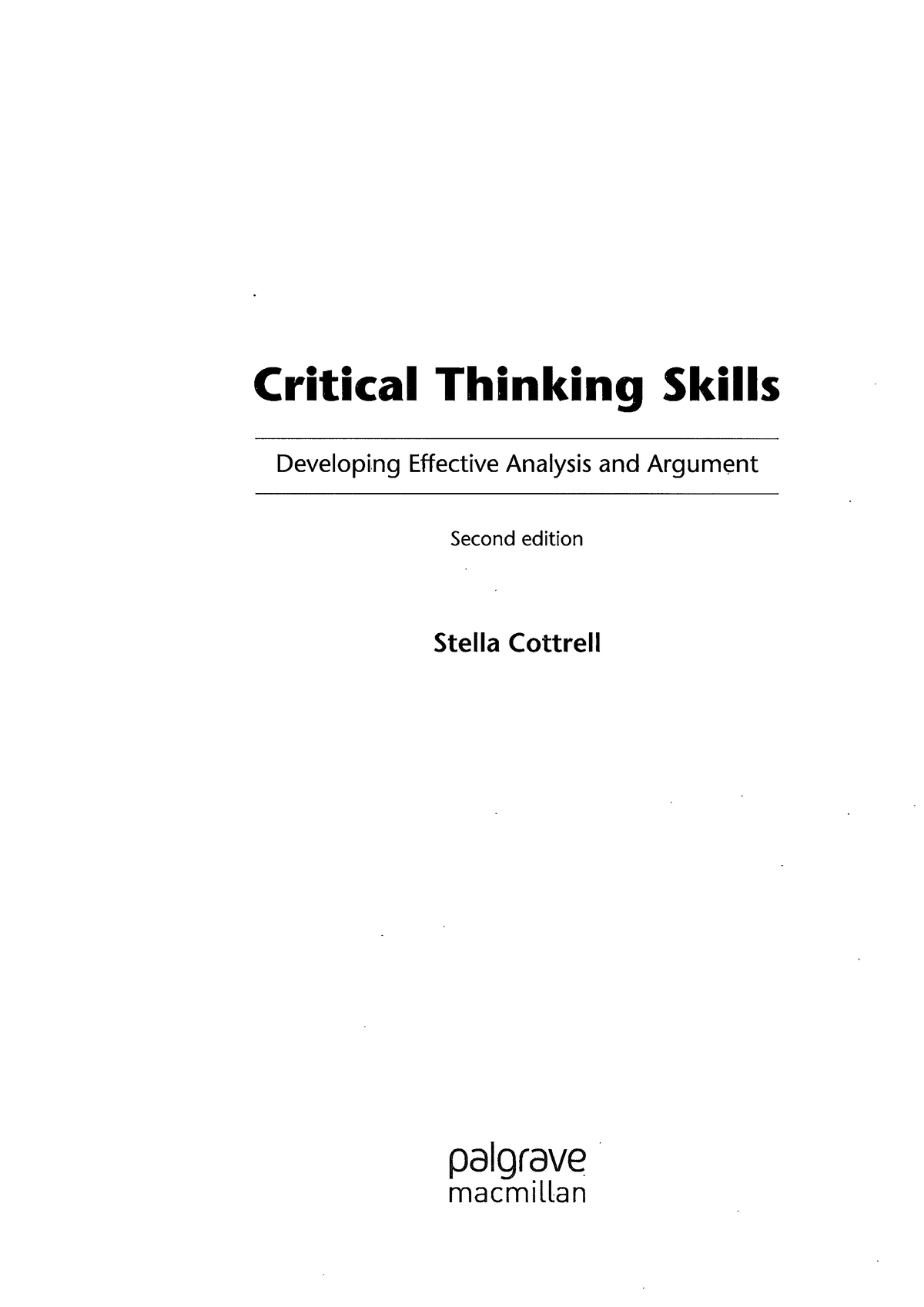 critical thinking skills 4th edition effective analysis argument and reflection