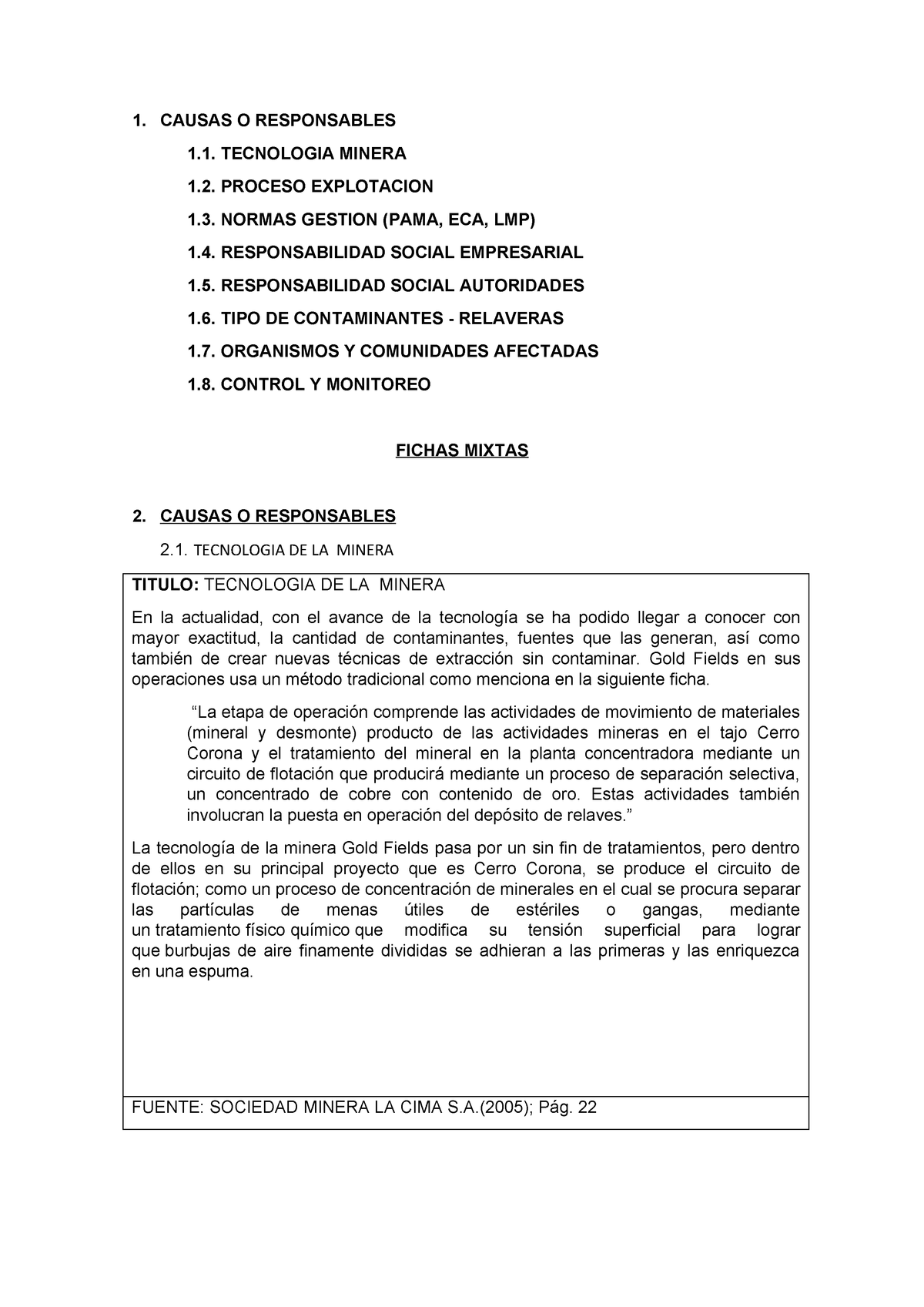 Fichas Mixtas Individuos Utp Causas Responsables Tecnologia Minera Proceso Explotacion Normas Gestion Pama Eca Lmp Responsabilidad Social Empresarial Studocu