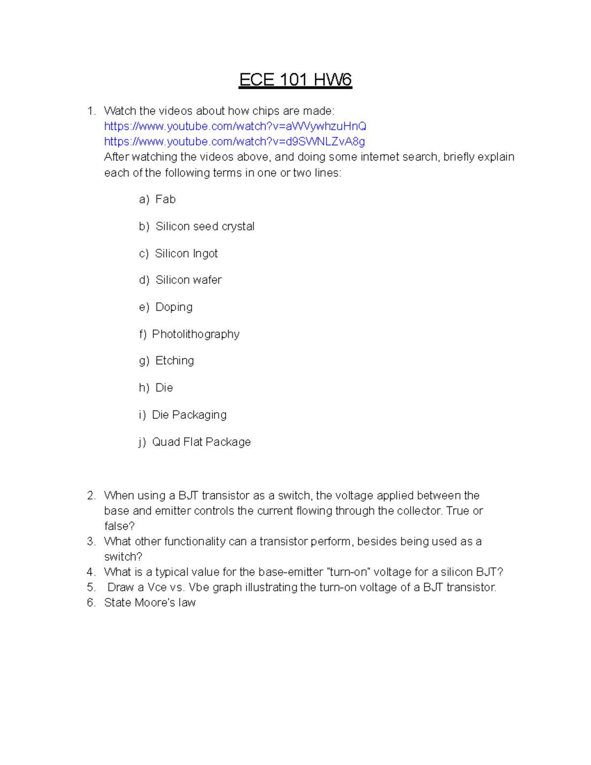 ECE 101 HW6Sol - Bhargabi - ECE 101 HW Watch the videos about how chips ...
