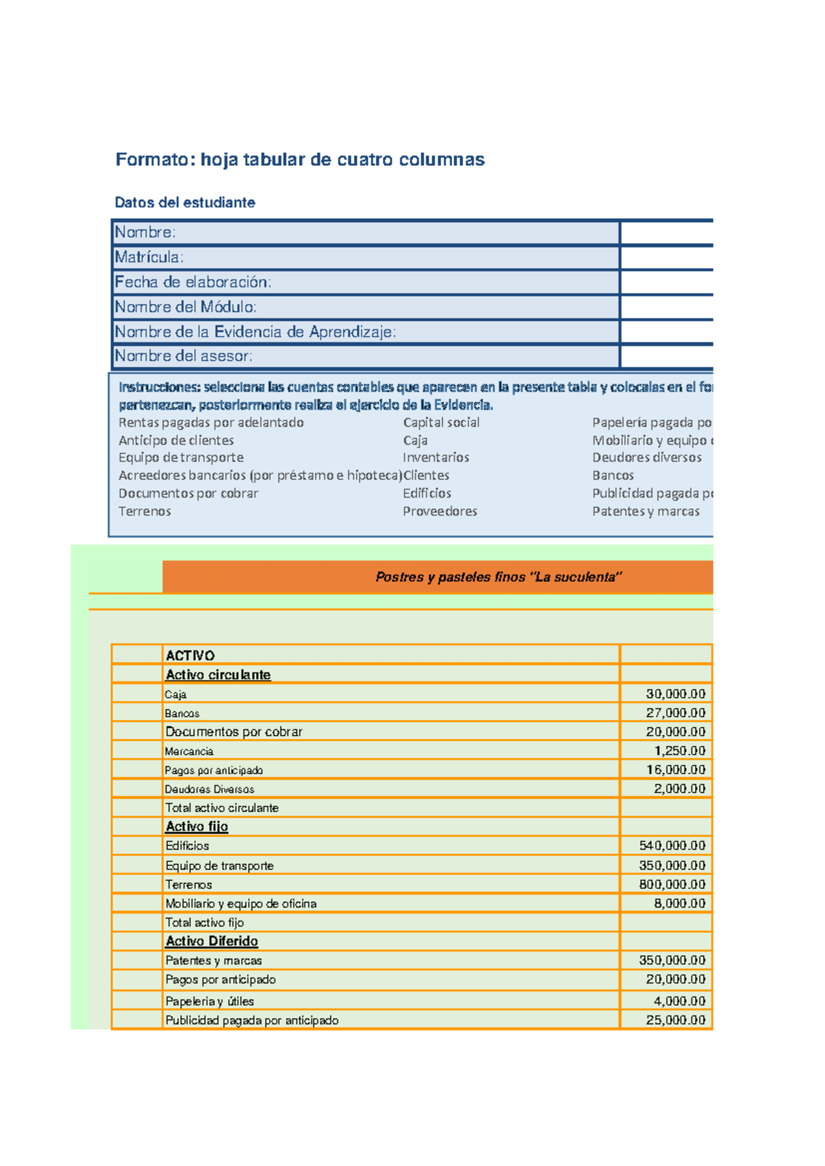 Balance General - Formato: hoja tabular de cuatro columnas ACTIVO ...