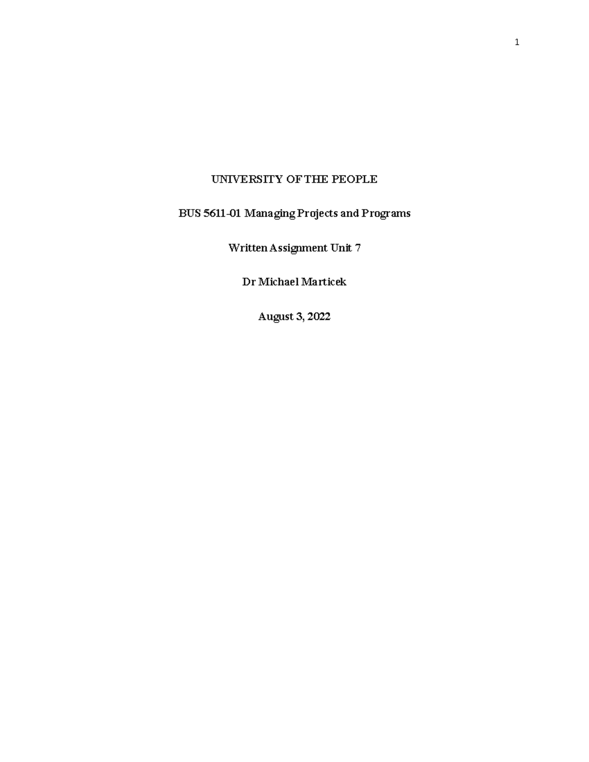 BUS 5611-01 Managing Projects And Programs Written Assignment Unit 7 ...