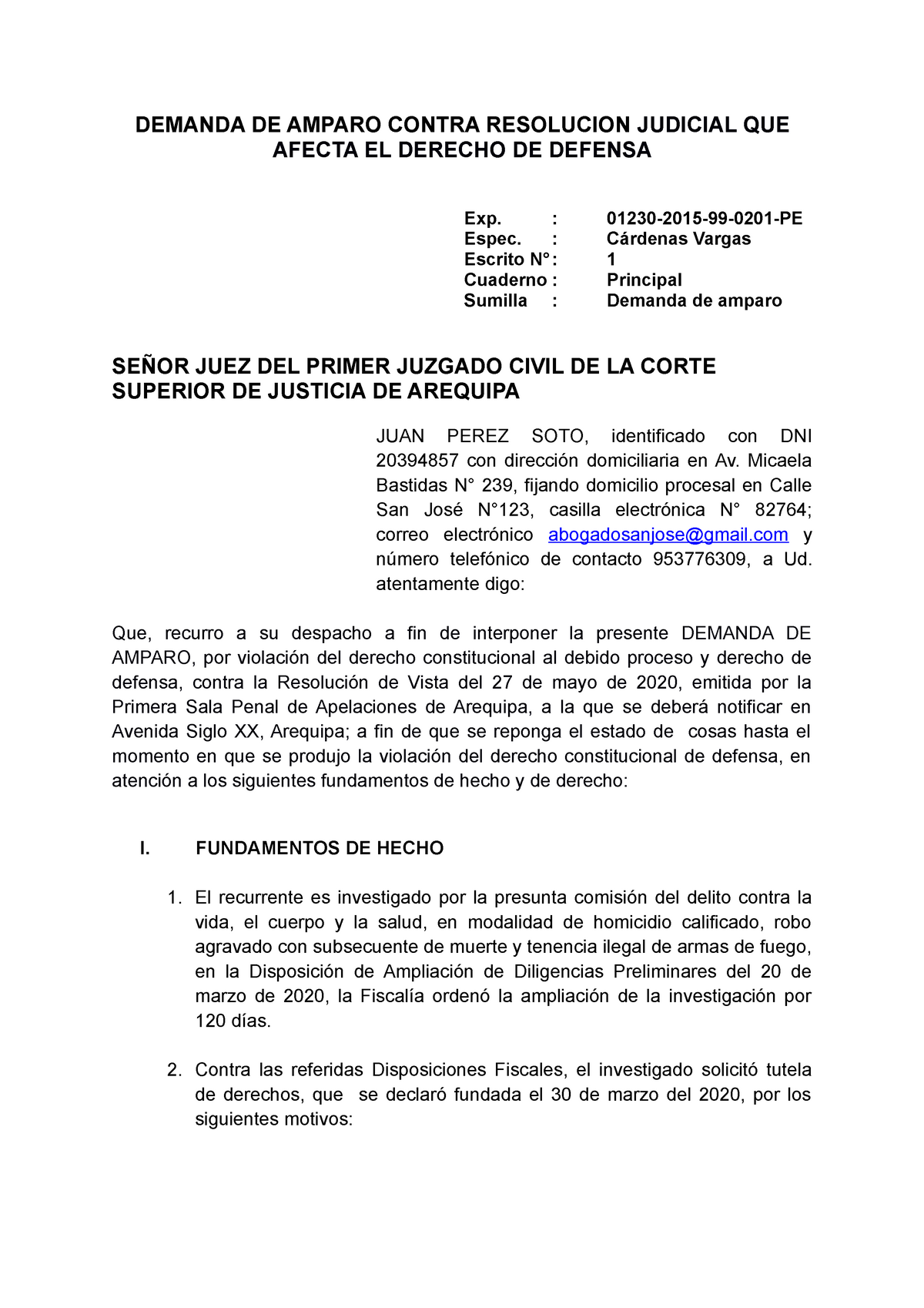 Demanda DE Amparo - DEMANDA DE AMPARO CONTRA RESOLUCION JUDICIAL QUE AFECTA  EL DERECHO DE DEFENSA - Studocu