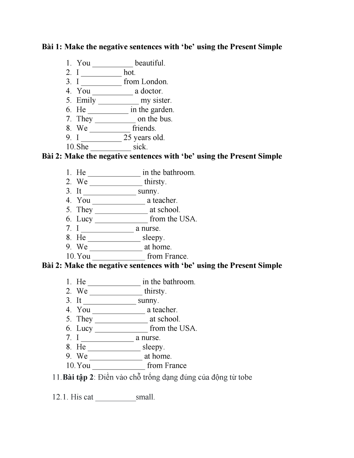 Bài tập thì htđ với động từ tobe - Bài 1: Make the negative sentences ...