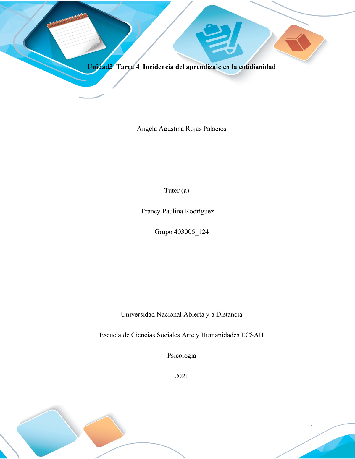 Unidad 3 Tarea 4 Unidad3tarea 4incidencia Del Aprendizaje En La Cotidianidad Angela Agustina 3255