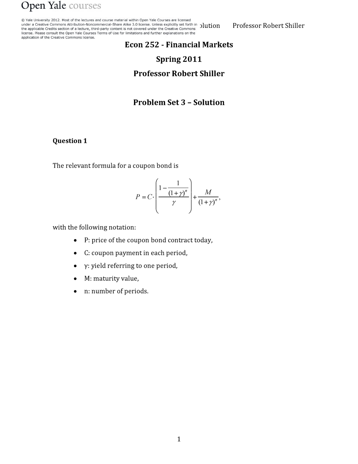 Econ 252 Spring 2011 Problem Set 3 Solution - Econ 252 Spring 2011 ...