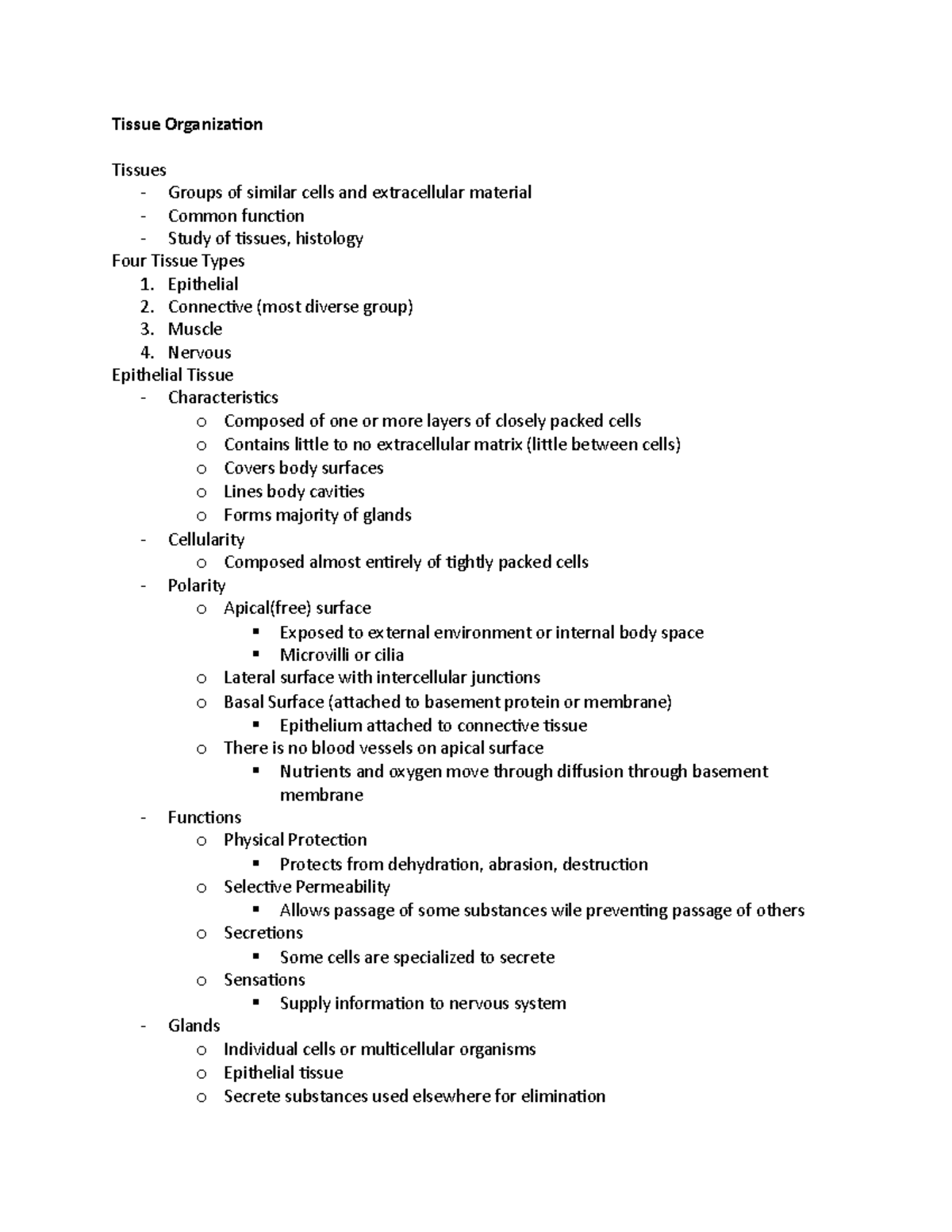 Chapter 5- Tissues - Tissue Organization Tissues - Groups of similar ...