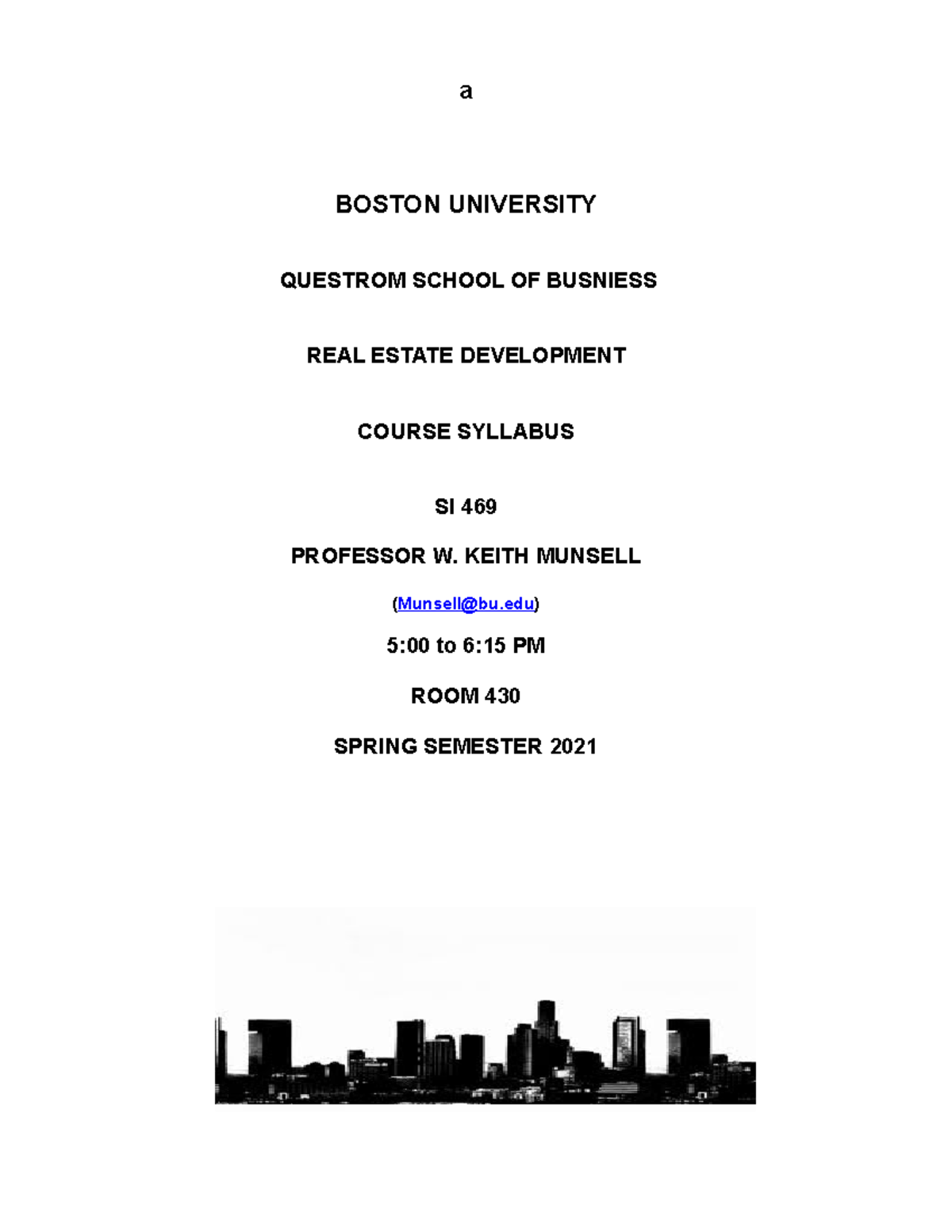 BU SI 469 Undergraduate Real Estate Development 2021 a BOSTON