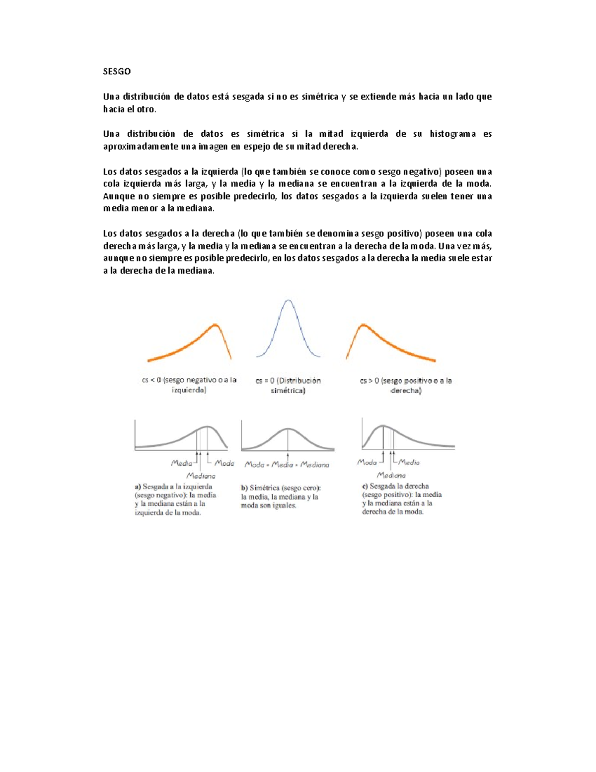 Sesgo - Lectura - SESGO Una Distribución De Datos Está Sesgada Si No Es ...