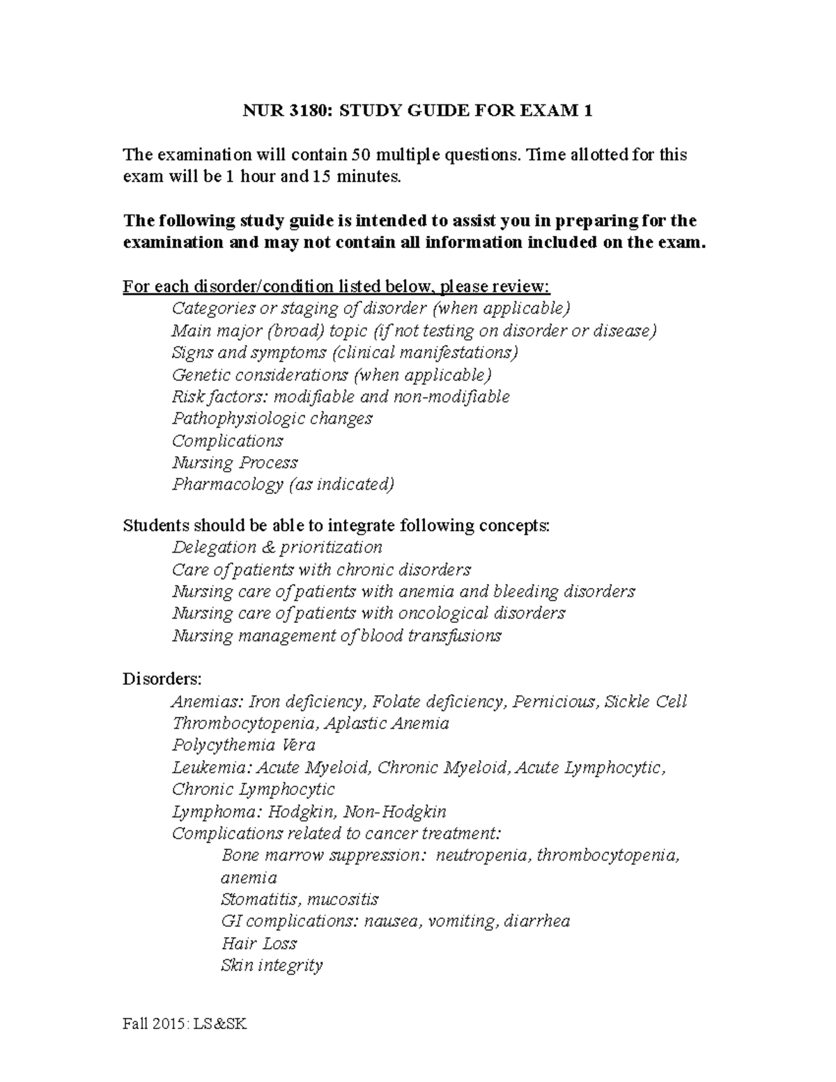 1 - class pp notes - NUR 3180: STUDY GUIDE FOR EXAM 1 The examination ...