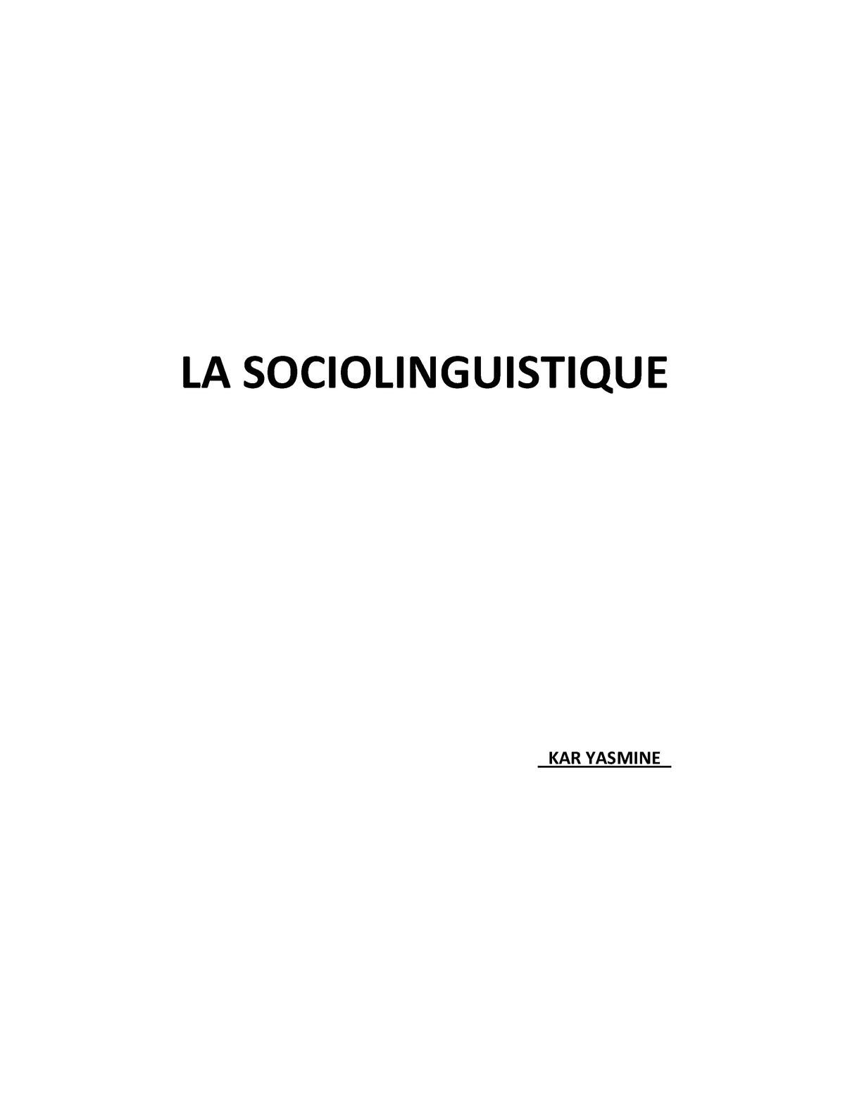 Ens Fr Sociolinguistique - LA SOCIOLINGUISTIQUE KAR YASMINE CHAPITRE I ...