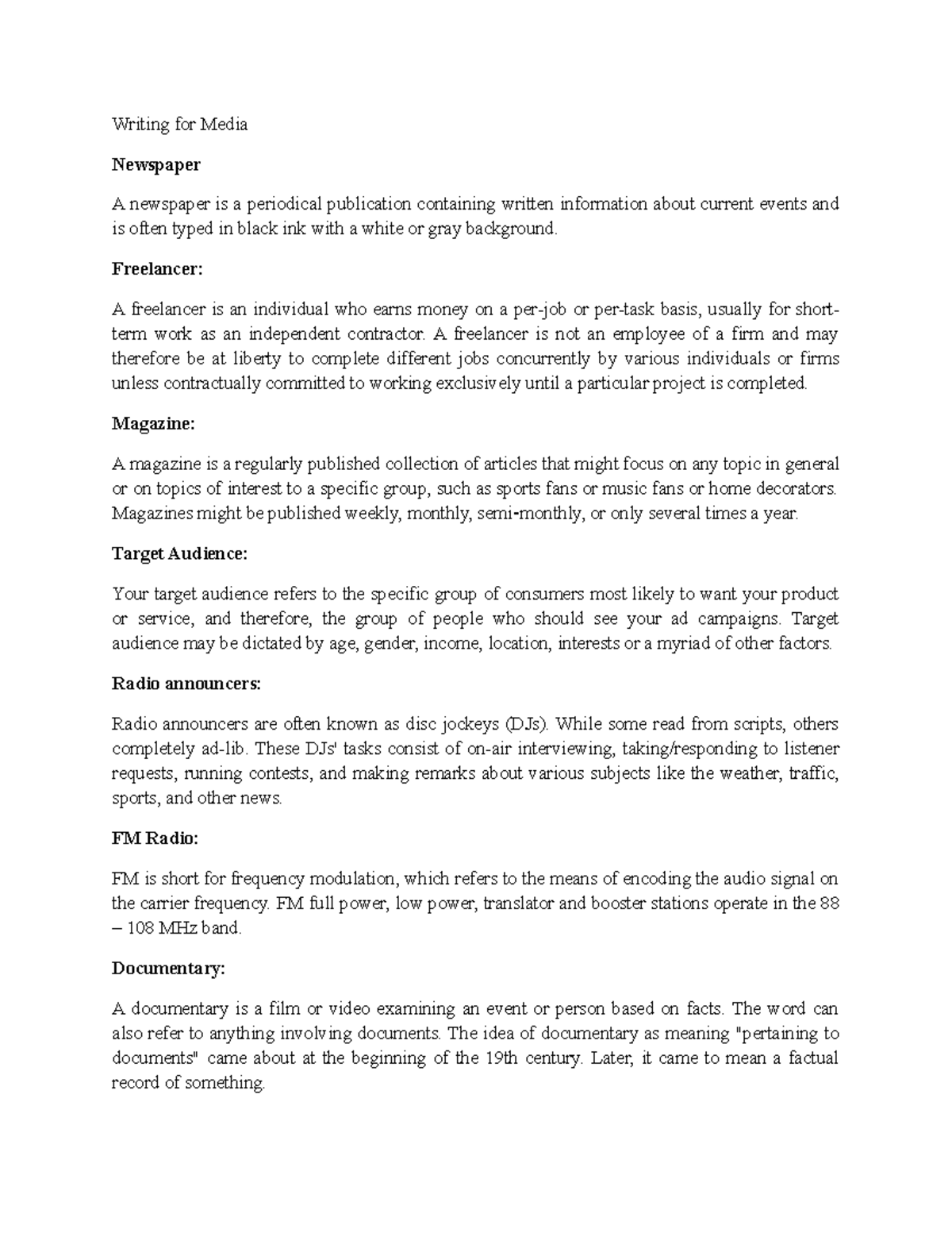 Writing for Media - Writing for Media Newspaper A newspaper is a ...