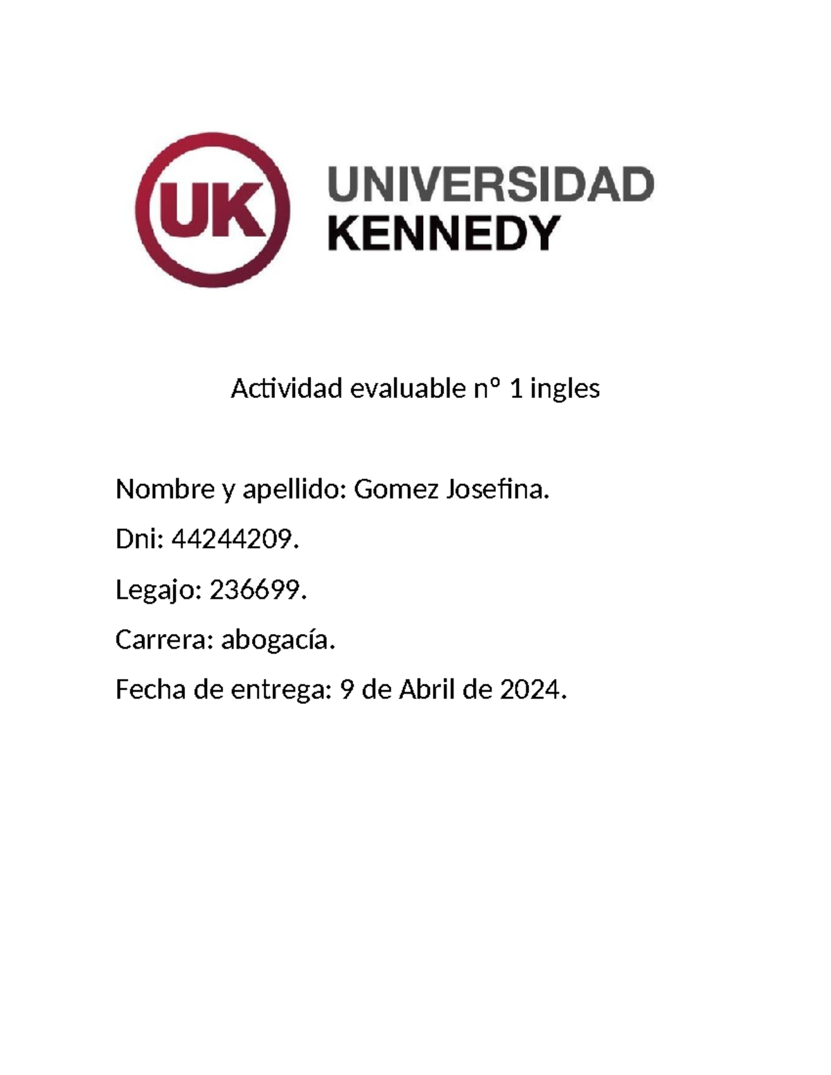 Actividad evaluable nº 1 ingles - Inglés Básico - Actividad evaluable ...